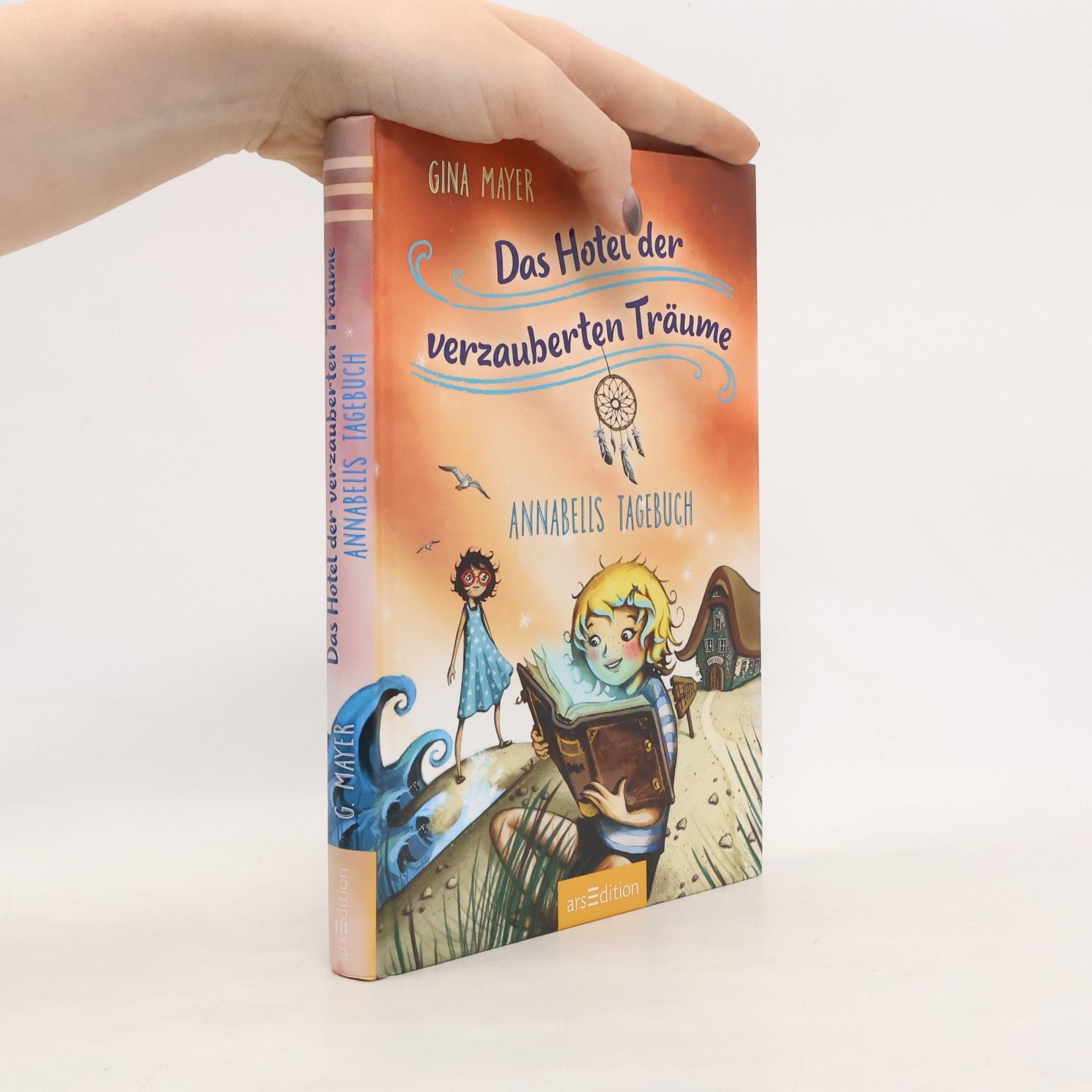 Gina Mayer Das Hotel der verzauberten Träume - Annabells Tagebuch