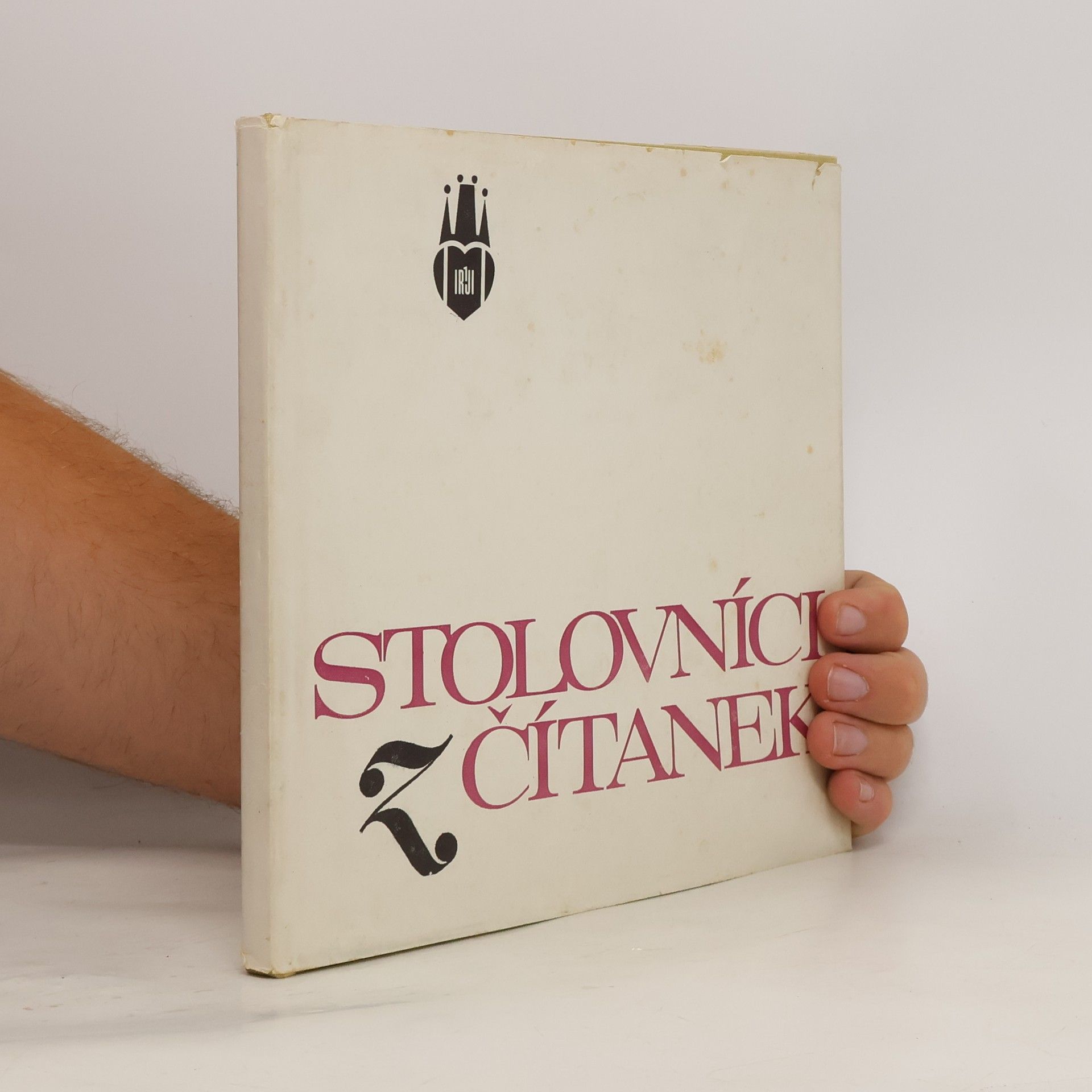Stolovníci z čítanek (Kapitoly o pražských stolních společnostech a slavných štamgastech)