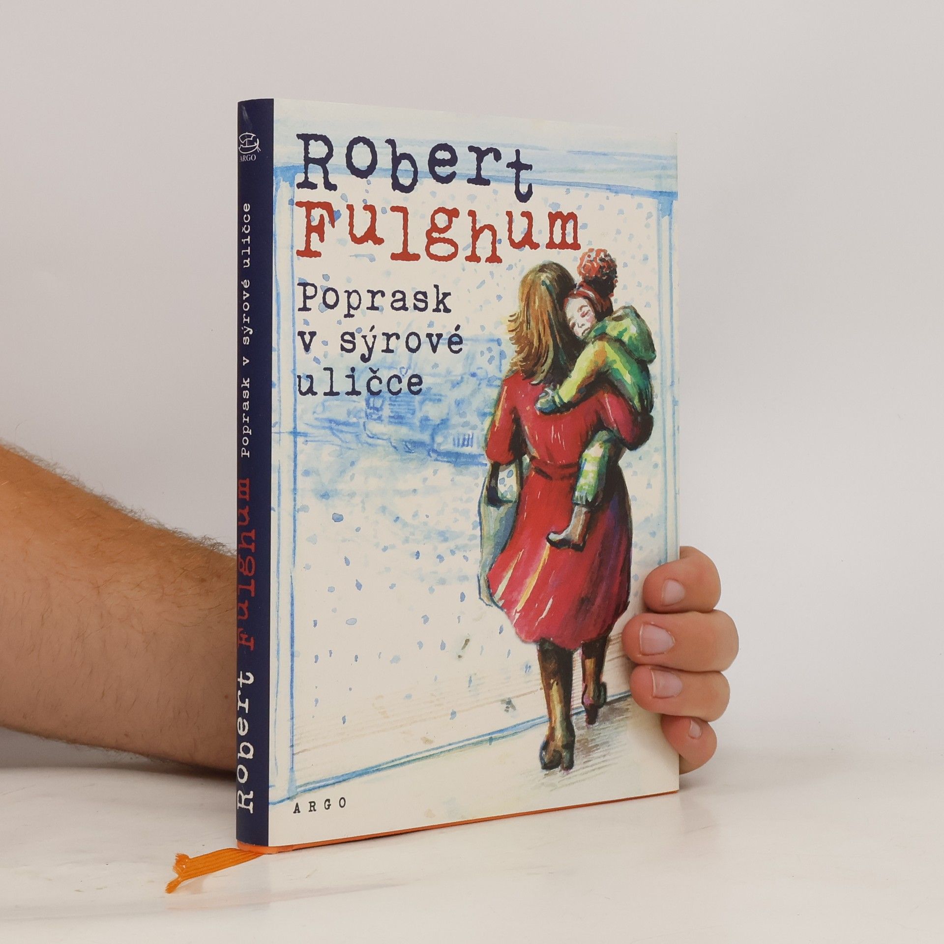 Robert Fulghum Poprask v sýrové uličce