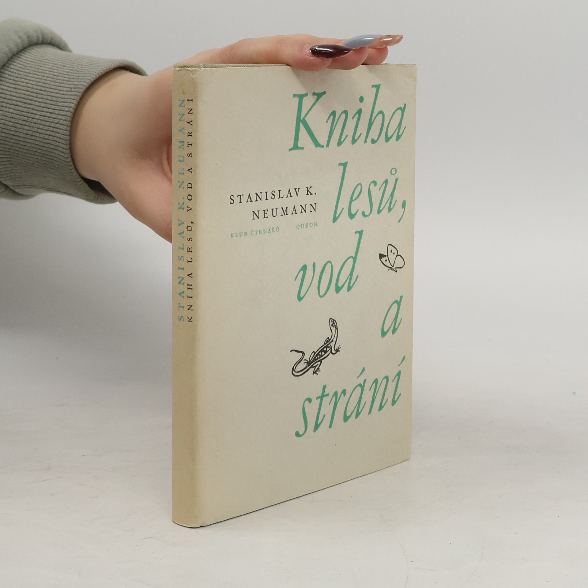 Stanislav Kostka Neumann Kniha lesů, vod a strání