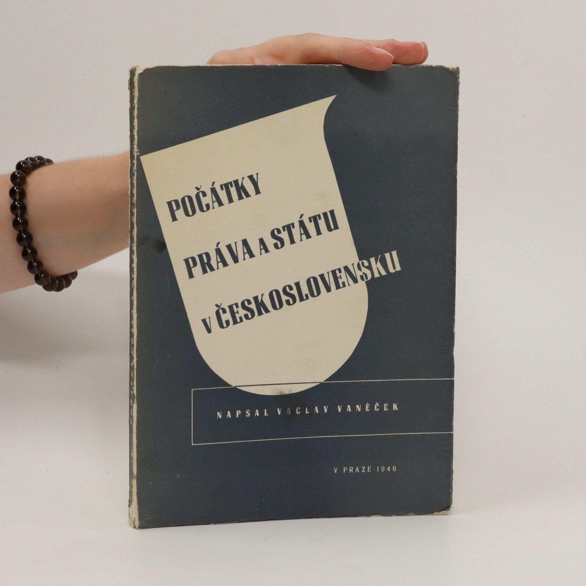 Václav Vaněček Počátky práva a státu v Československu
