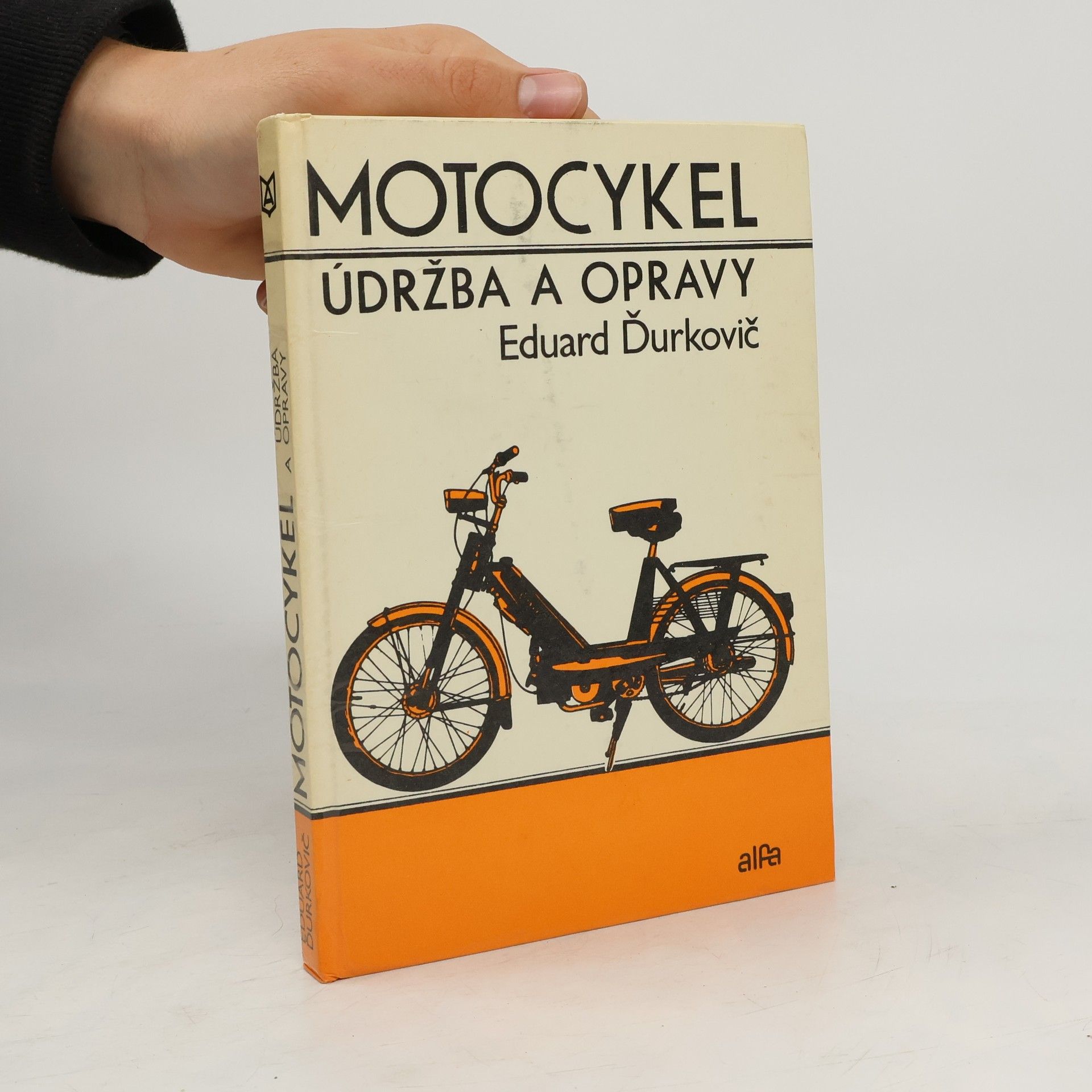 Eduard Ďurkovič Motocykel. Údržba a opravy