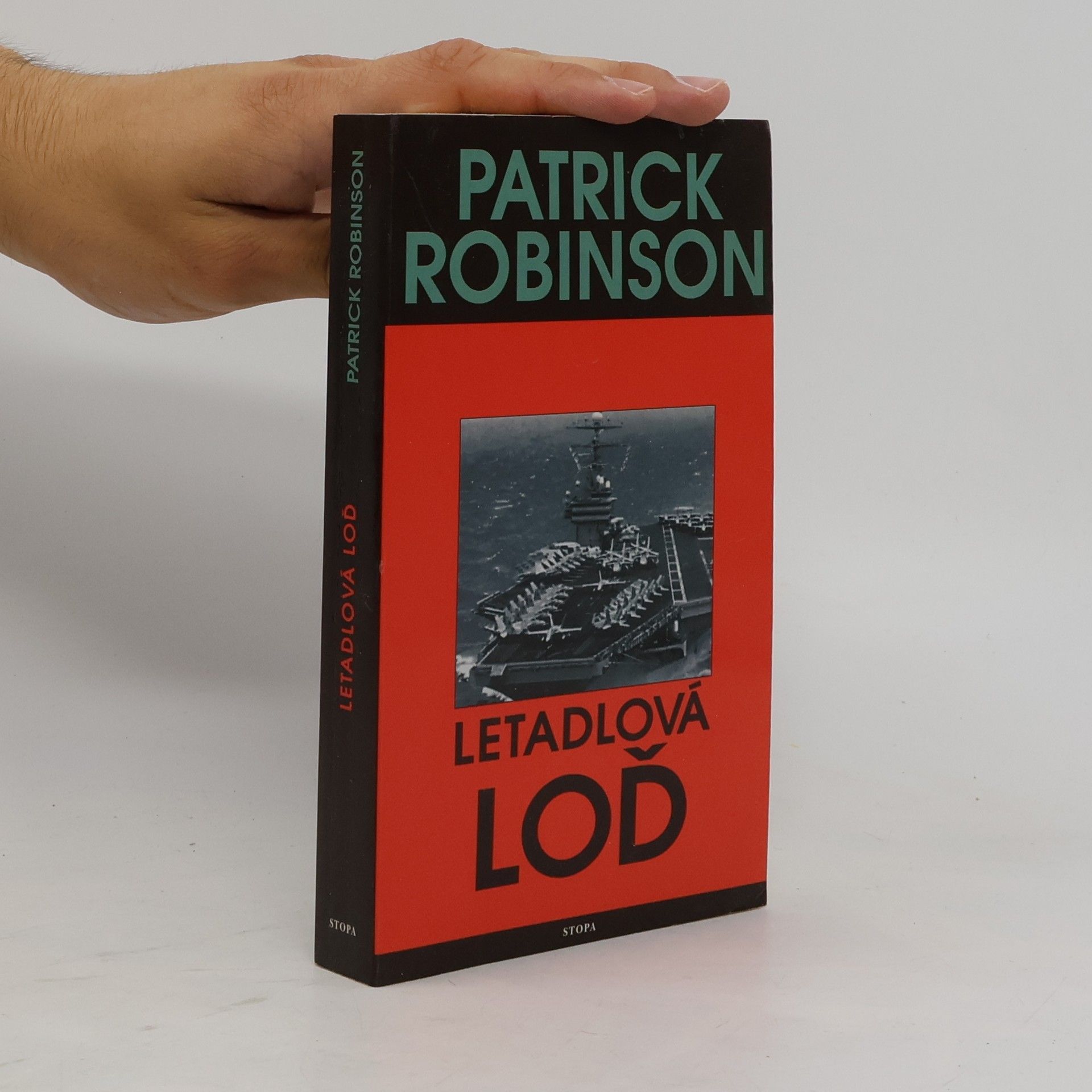 Patrick Robinson Letadlová loď