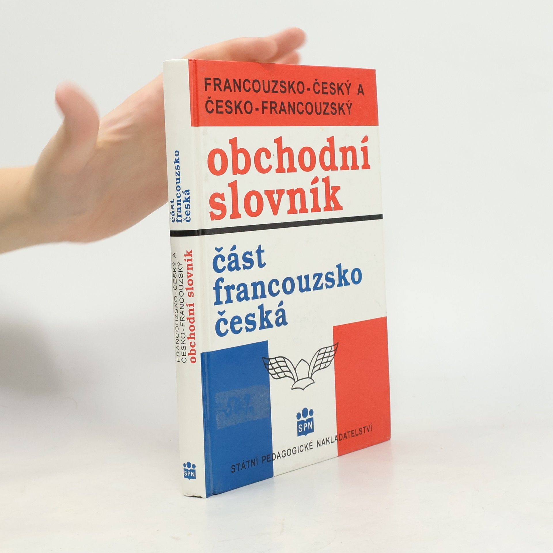 Ota Dubský Francouzsko-český a česko-francouzský obchodní slovník. Část francouzsko-česká