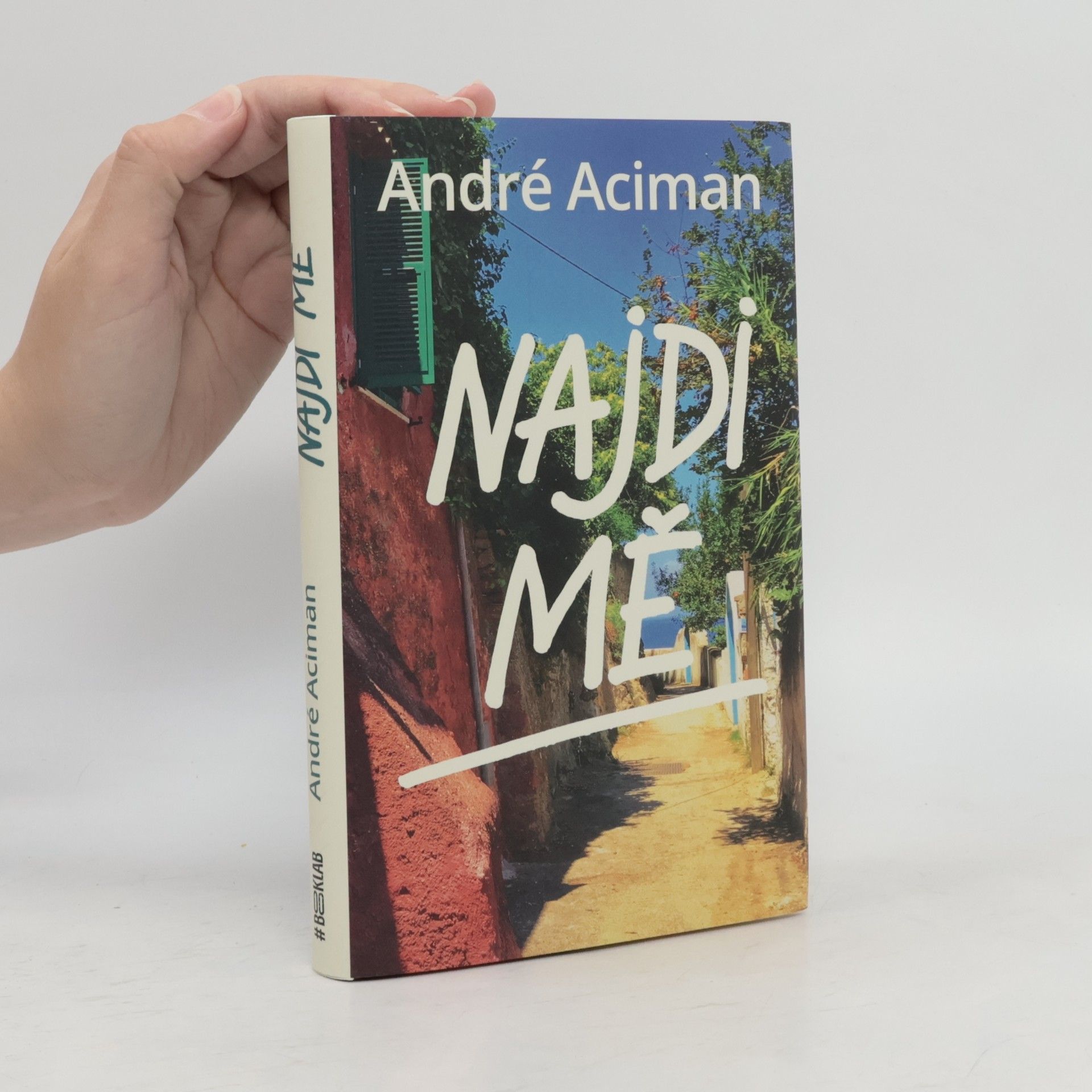André Aciman Najdi mě