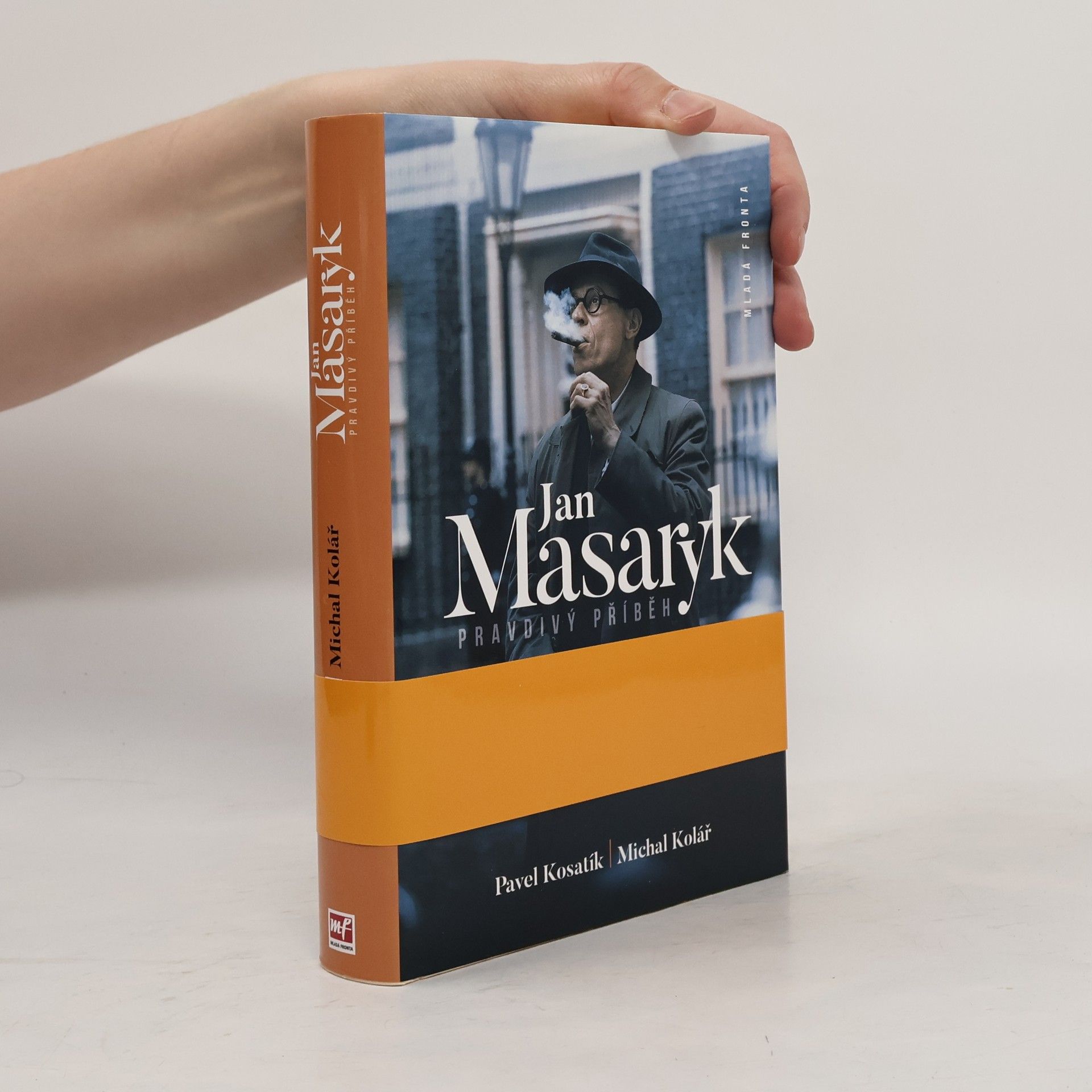 Michal Kolář Jan Masaryk. Pravdivý příběh