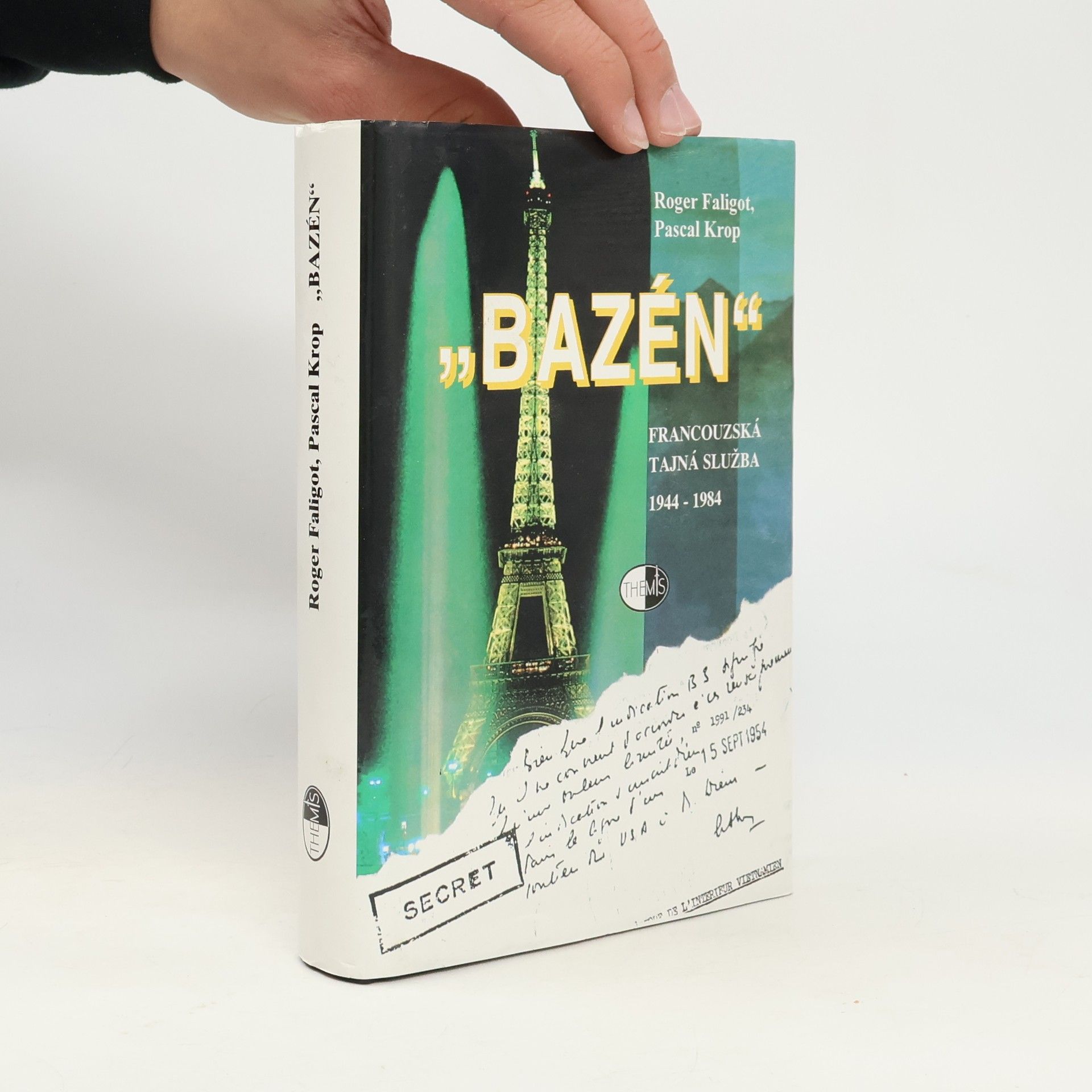 Pascal Krop "Bazén" : francouzská tajná služba (1944-1984)