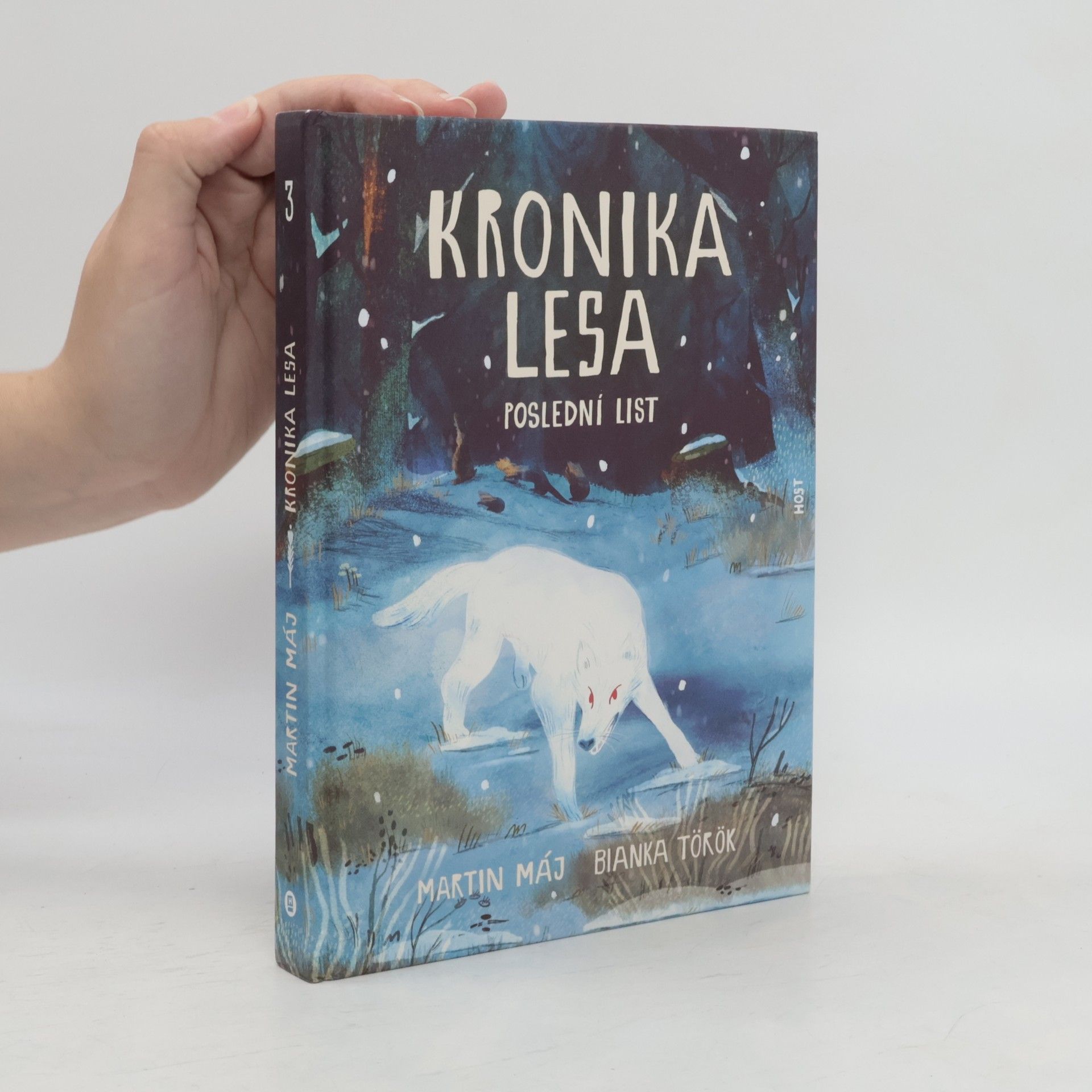 Martin Máj Kronika lesa 3. Poslední list