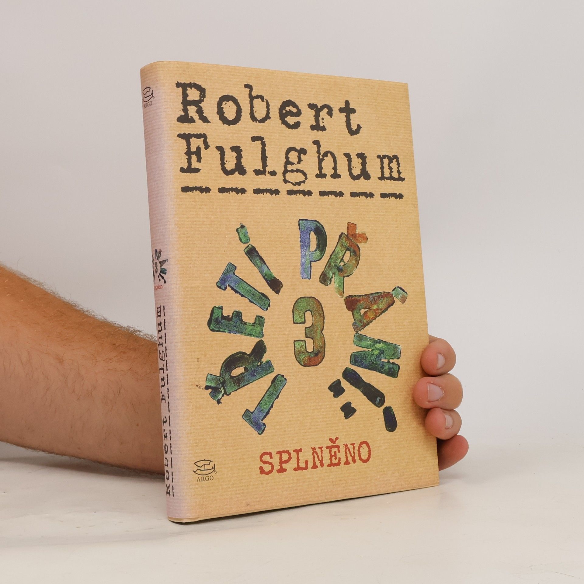 Robert Fulghum Třetí přání. Splněno. Díl 3.