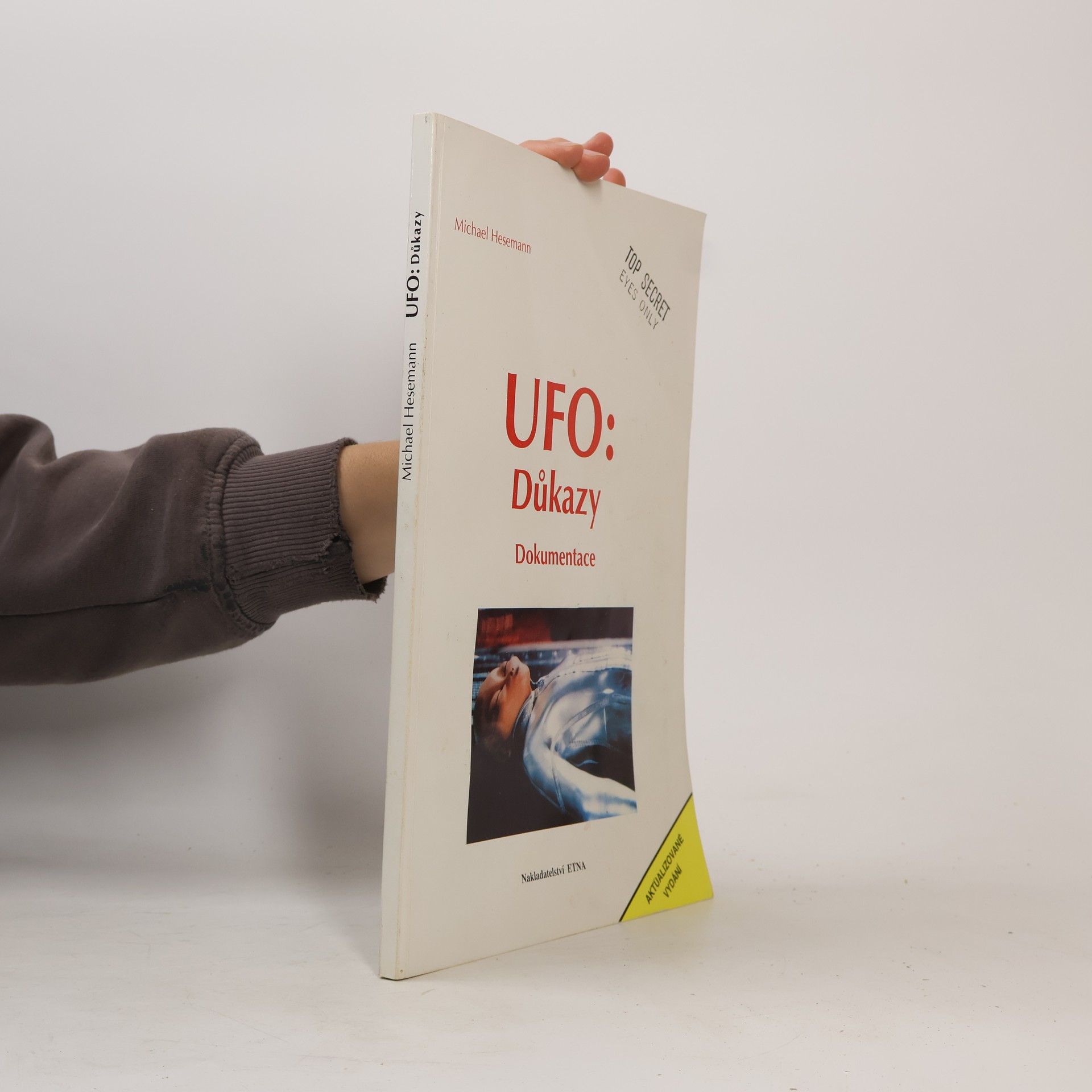 Michael Hesemann UFO: Důkazy. Dokumentace