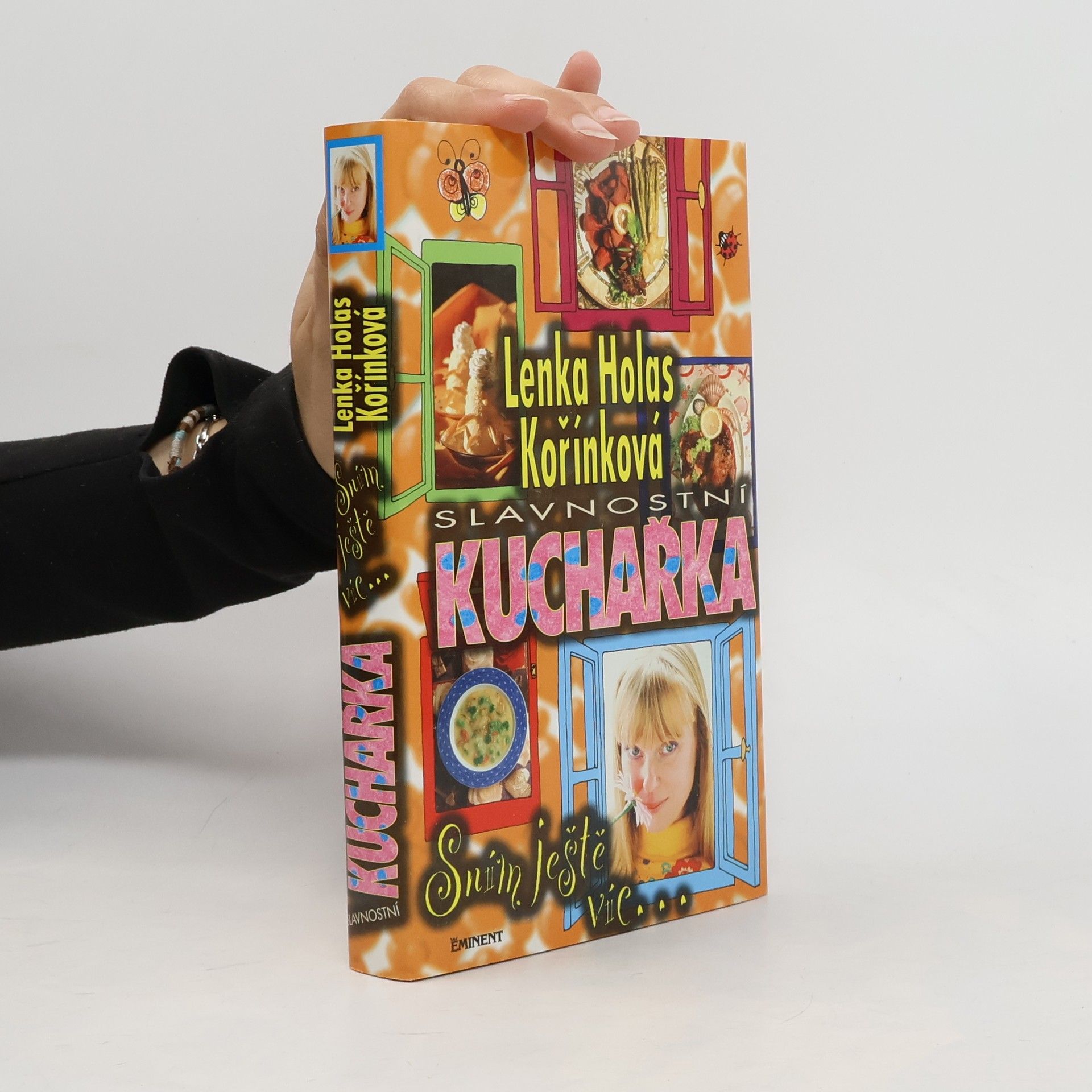 Lenka Kořínková Slavnostní kuchařka. Sním ještě víc...