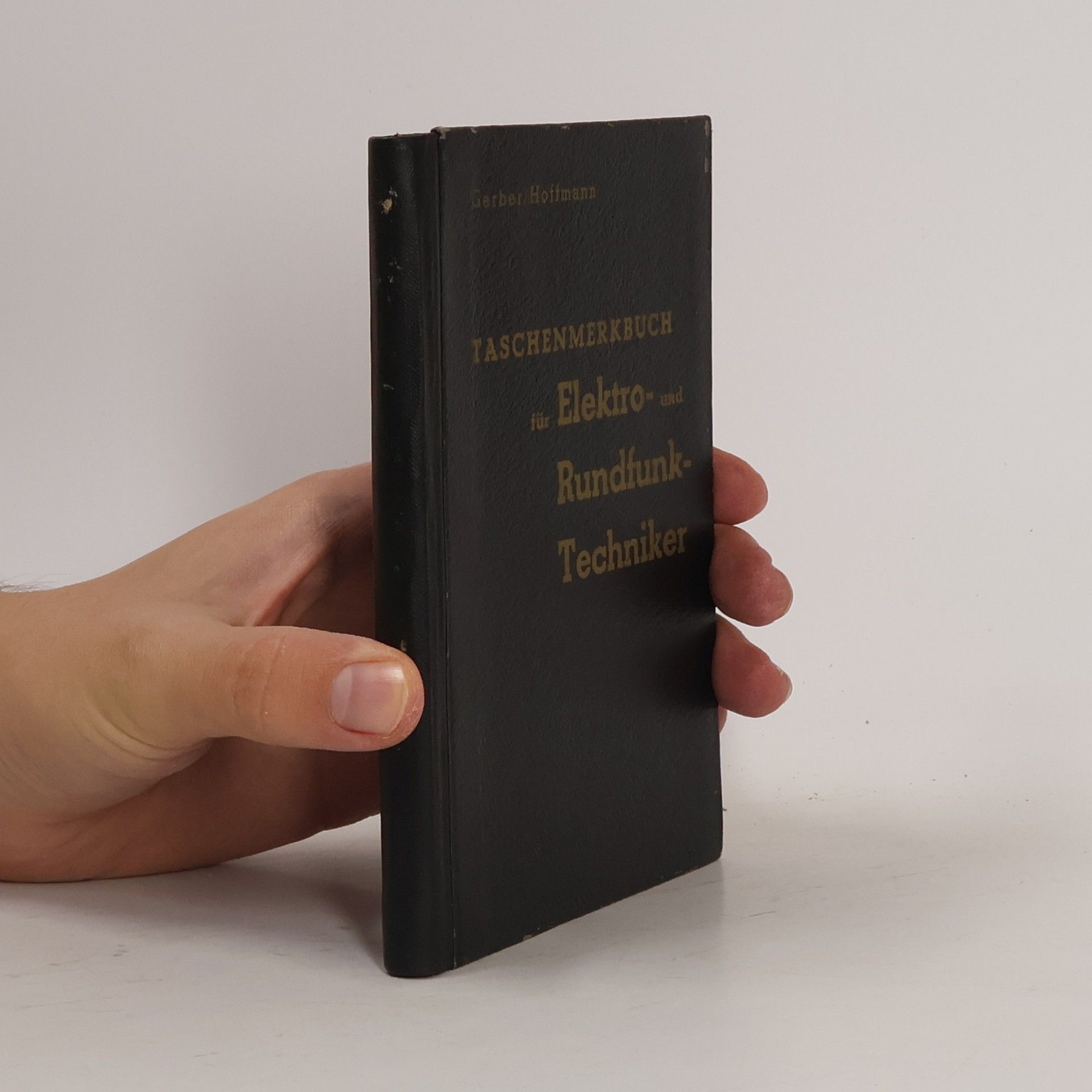 Helmut Gerbert Taschenmerkbuch für Elektro und Rundfunktechniker