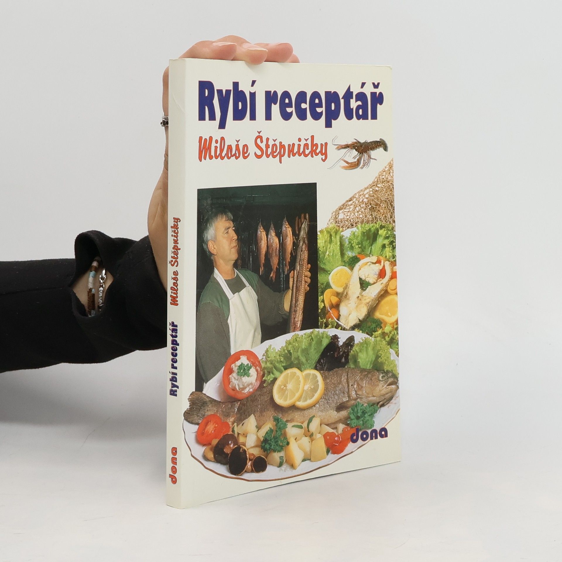 Miloš Štěpnička Rybí receptář Miloše Štěpničky