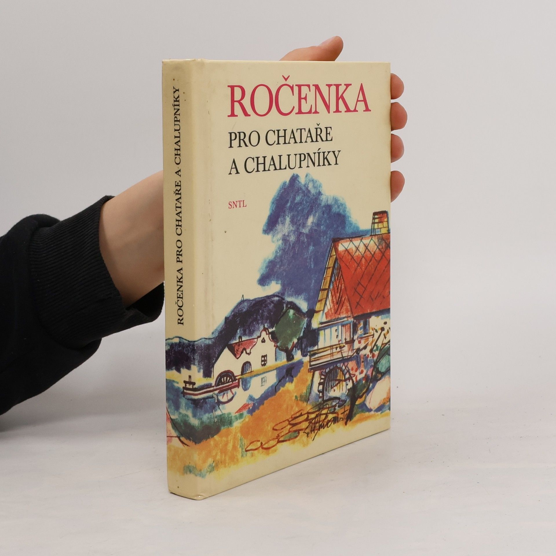 Various authors Ročenka pro chataře a chalupníky