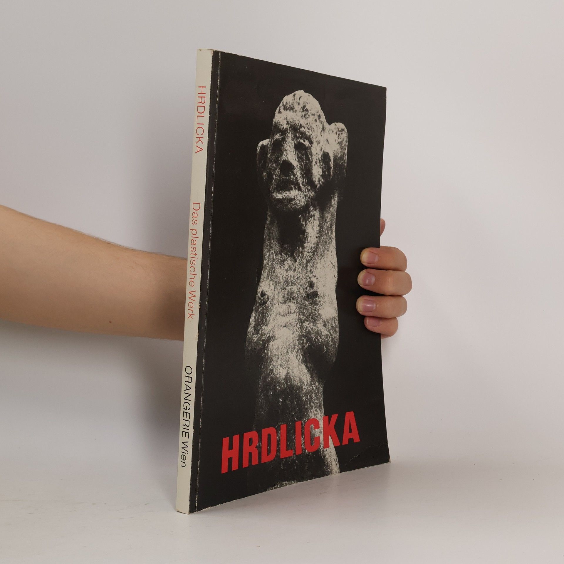 Autorenkollektiv Hrdlicka. Das plastische Werke
