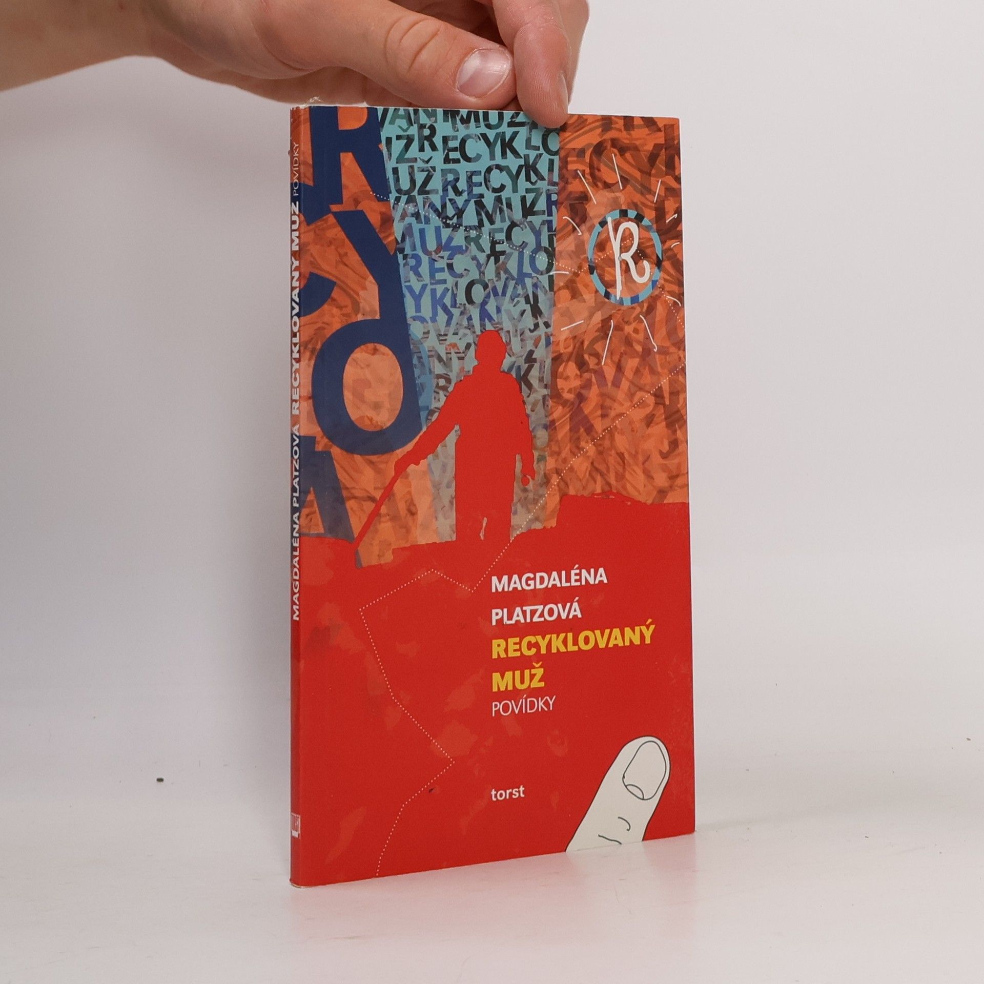 Magdaléna Platzová Recyklovaný muž. Povídky