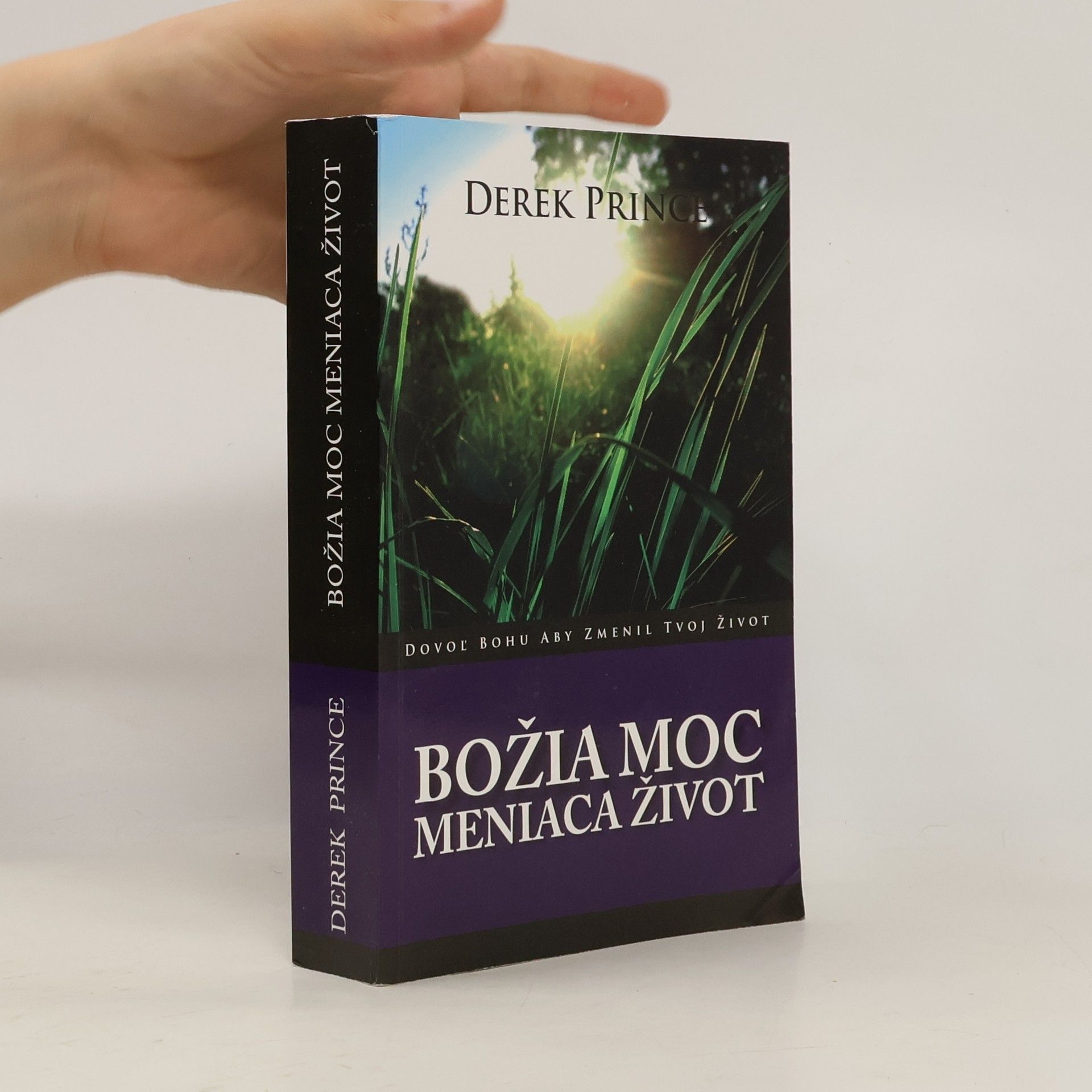 Derek Prince Božia moc meniaca život