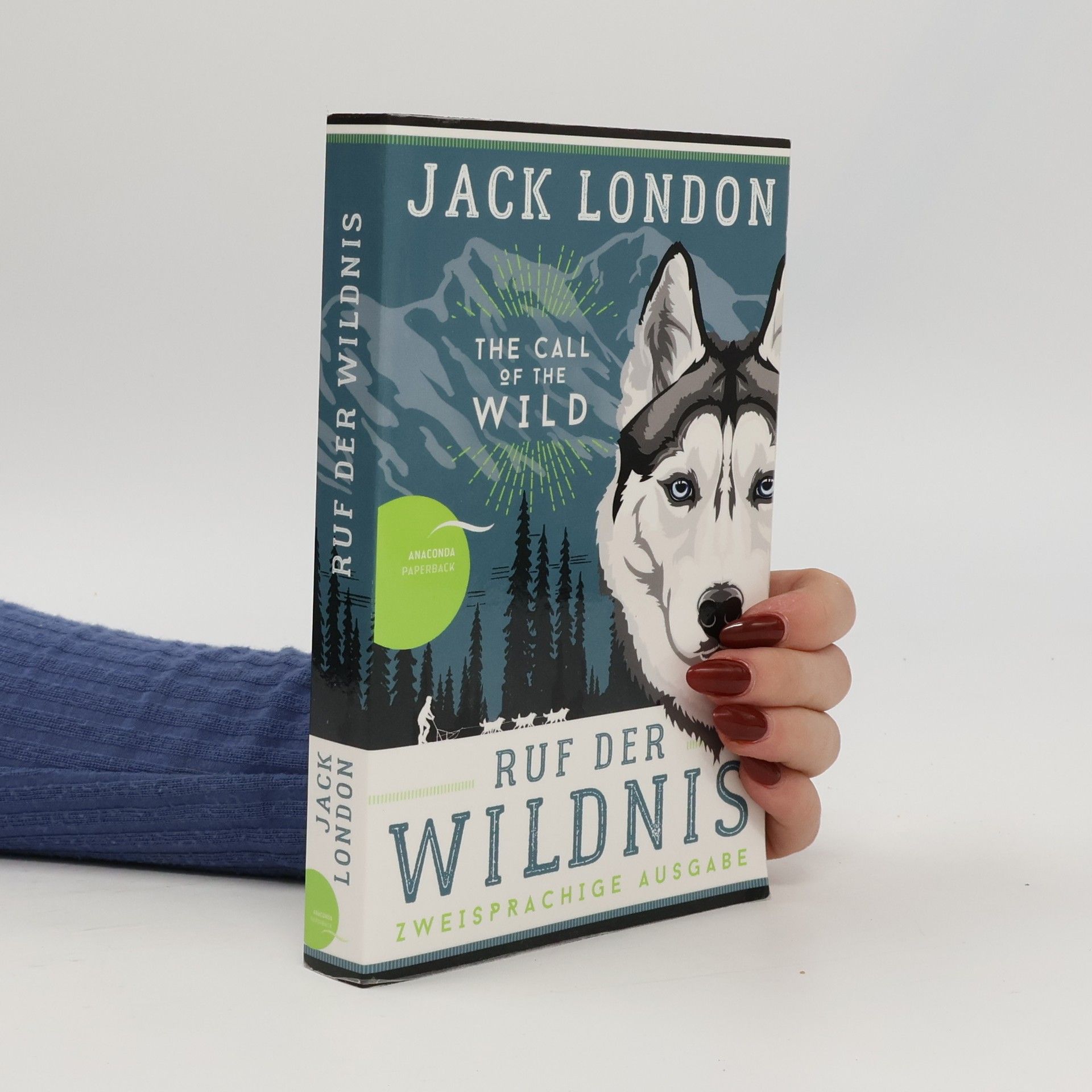Jack London Ruf der Wildnis - The Call of the Wild (zweisprachige Ausgabe, dt.-engl.)