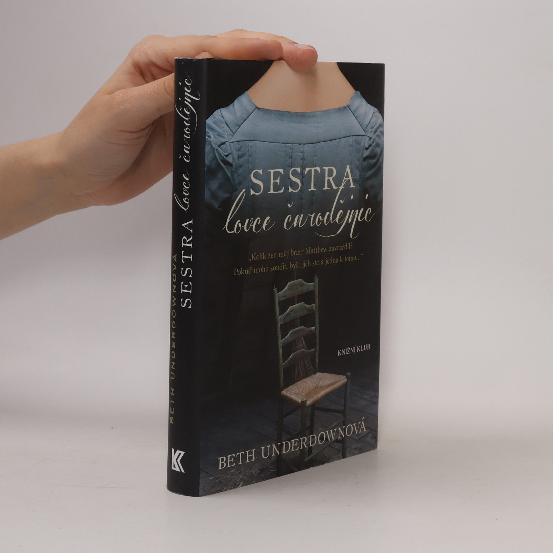 Beth Underdown Sestra lovce čarodějnic