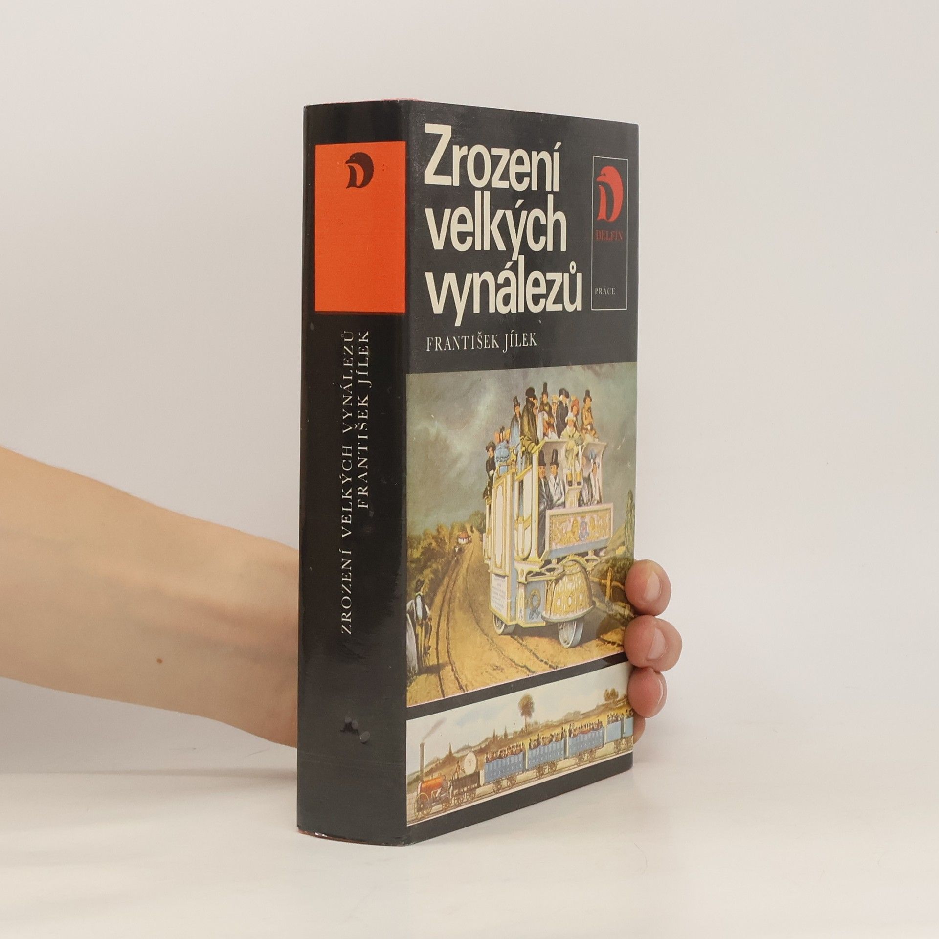 František Jílek Zrození velkých vynálezů