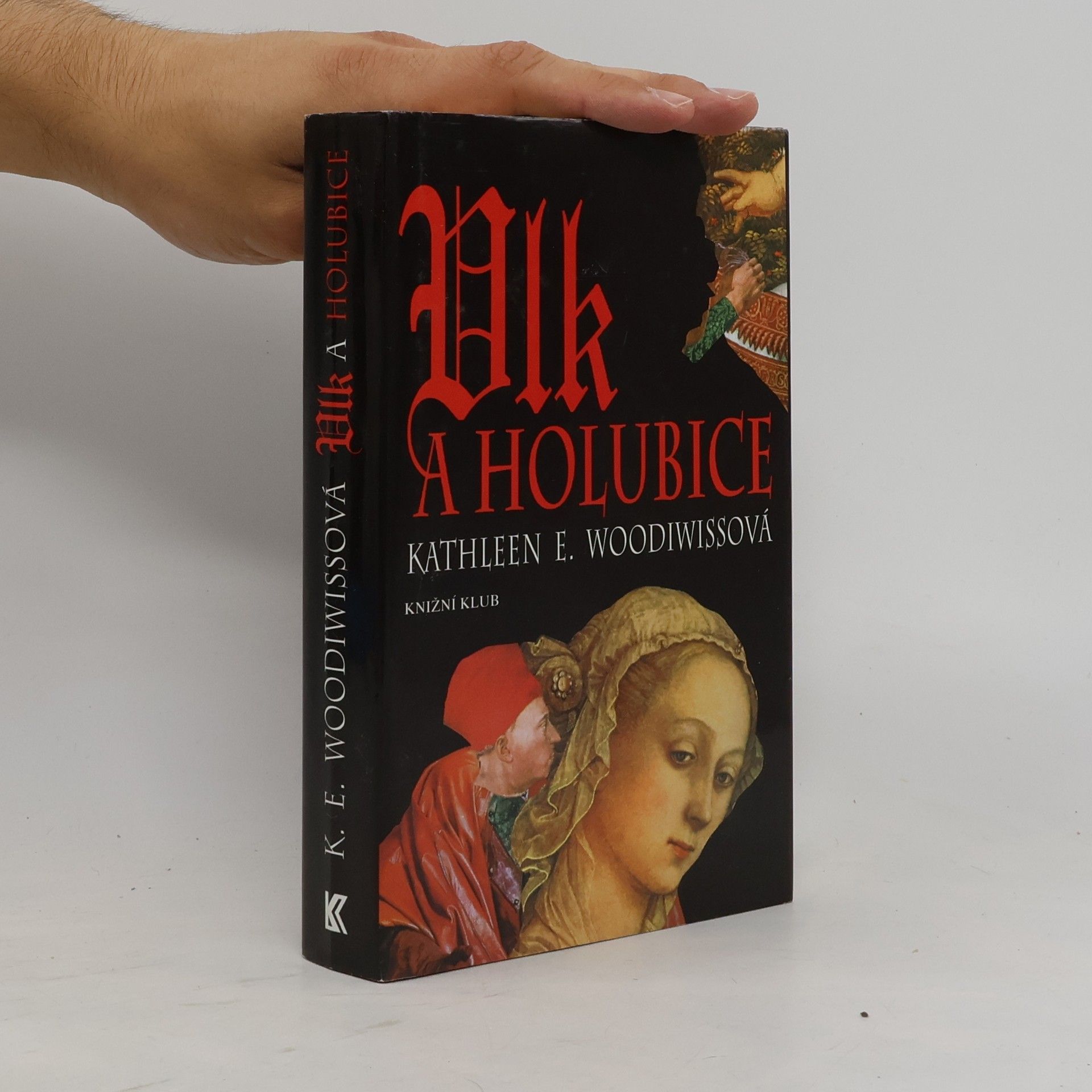 Kathleen E. Woodiwiss Vlk a holubice