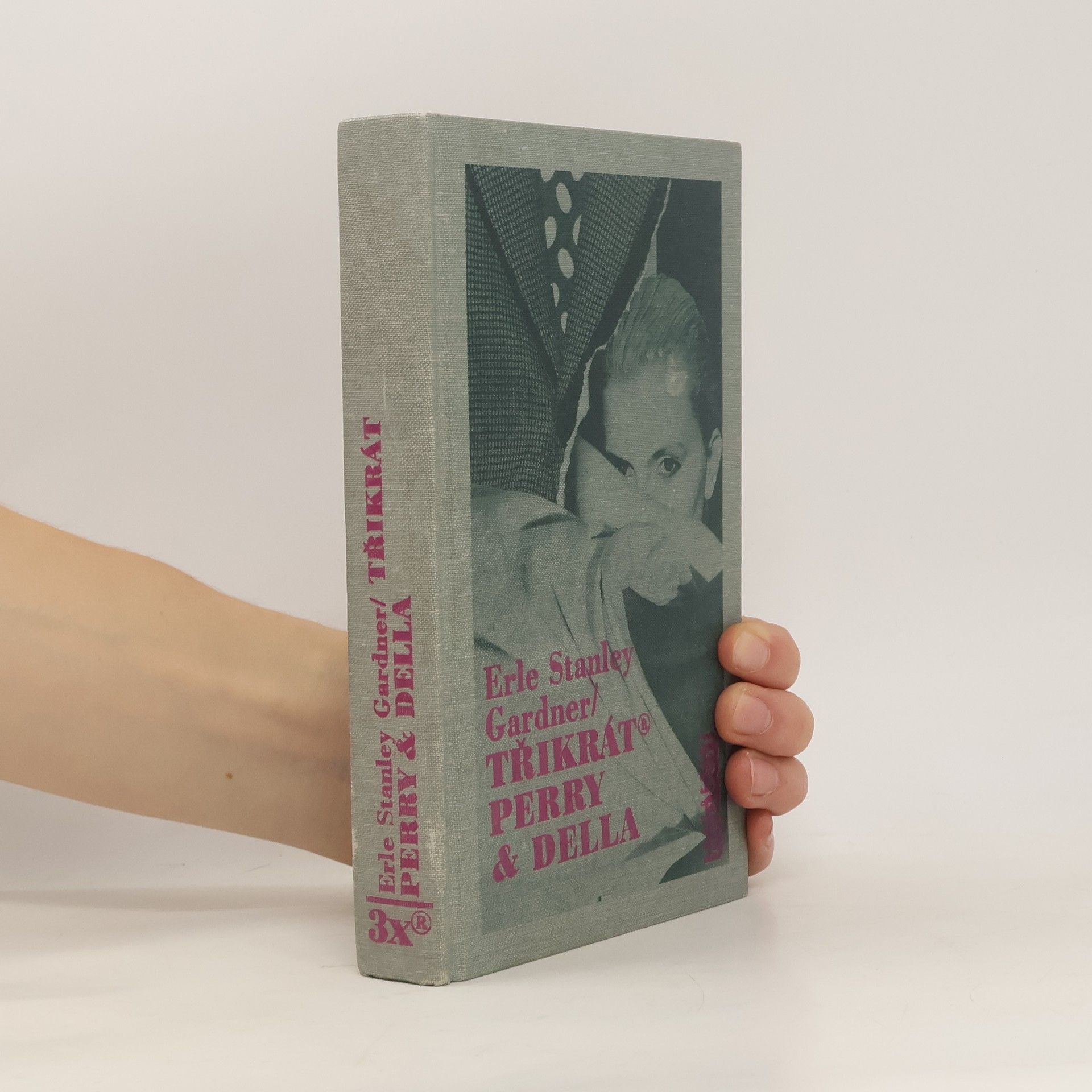Erle Stanley Gardner Třikrát Perry & Della
