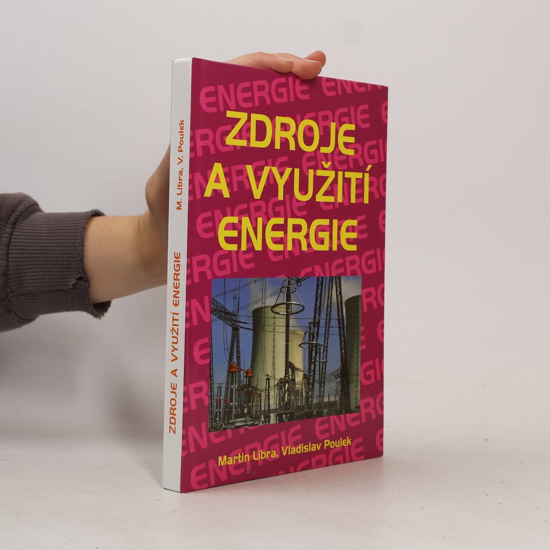 Vladislav Poulek Zdroje a využití energie