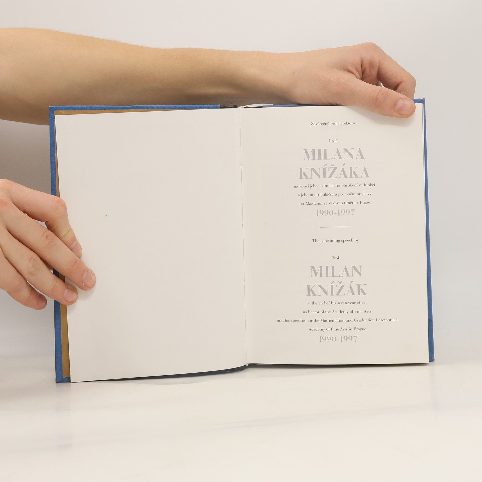 Milan Knížák Rektor Prof. Milan Knížák, AVU 1990-1997