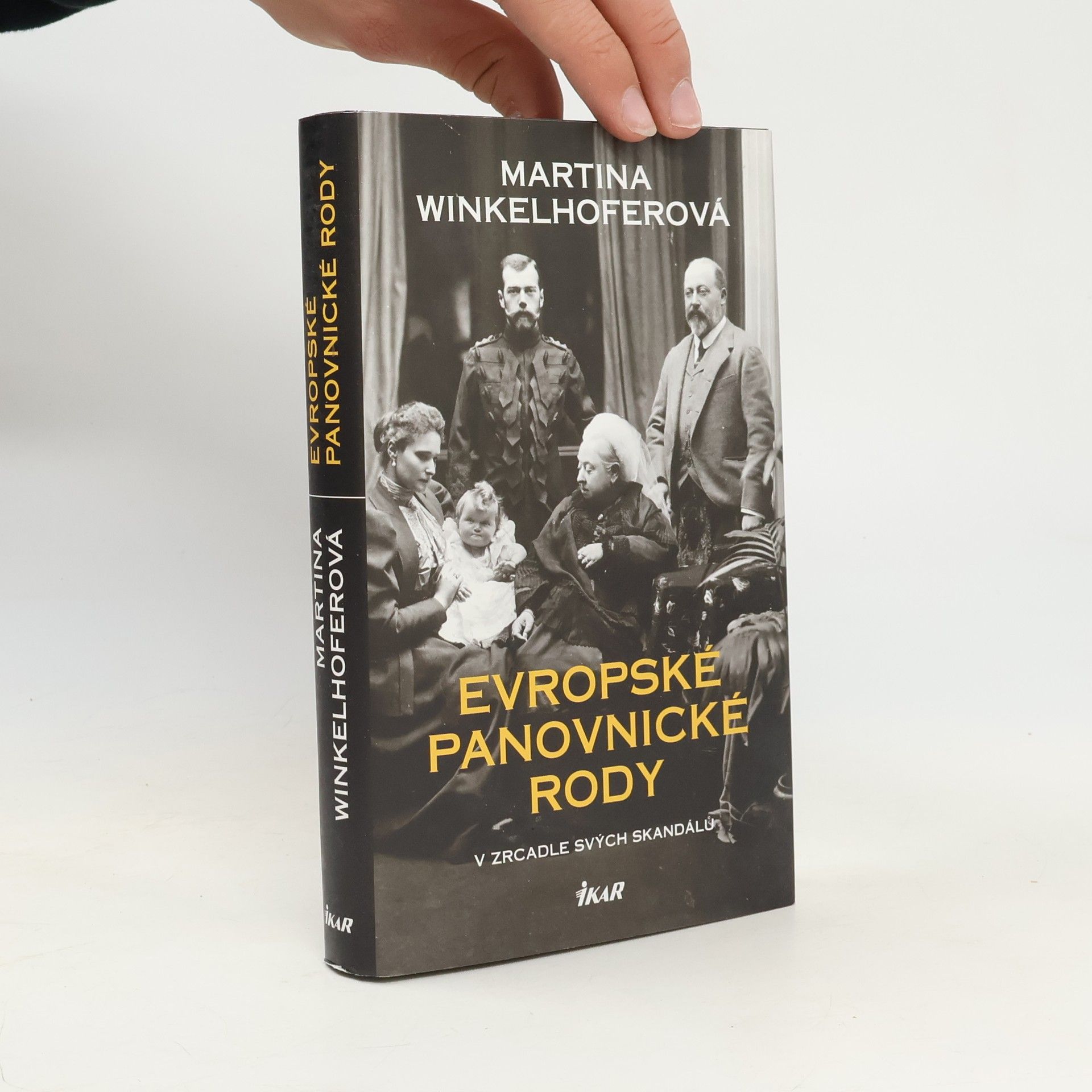 Martina Winkelhofer Evropské panovnické rody: V zrcadle svých skandálů