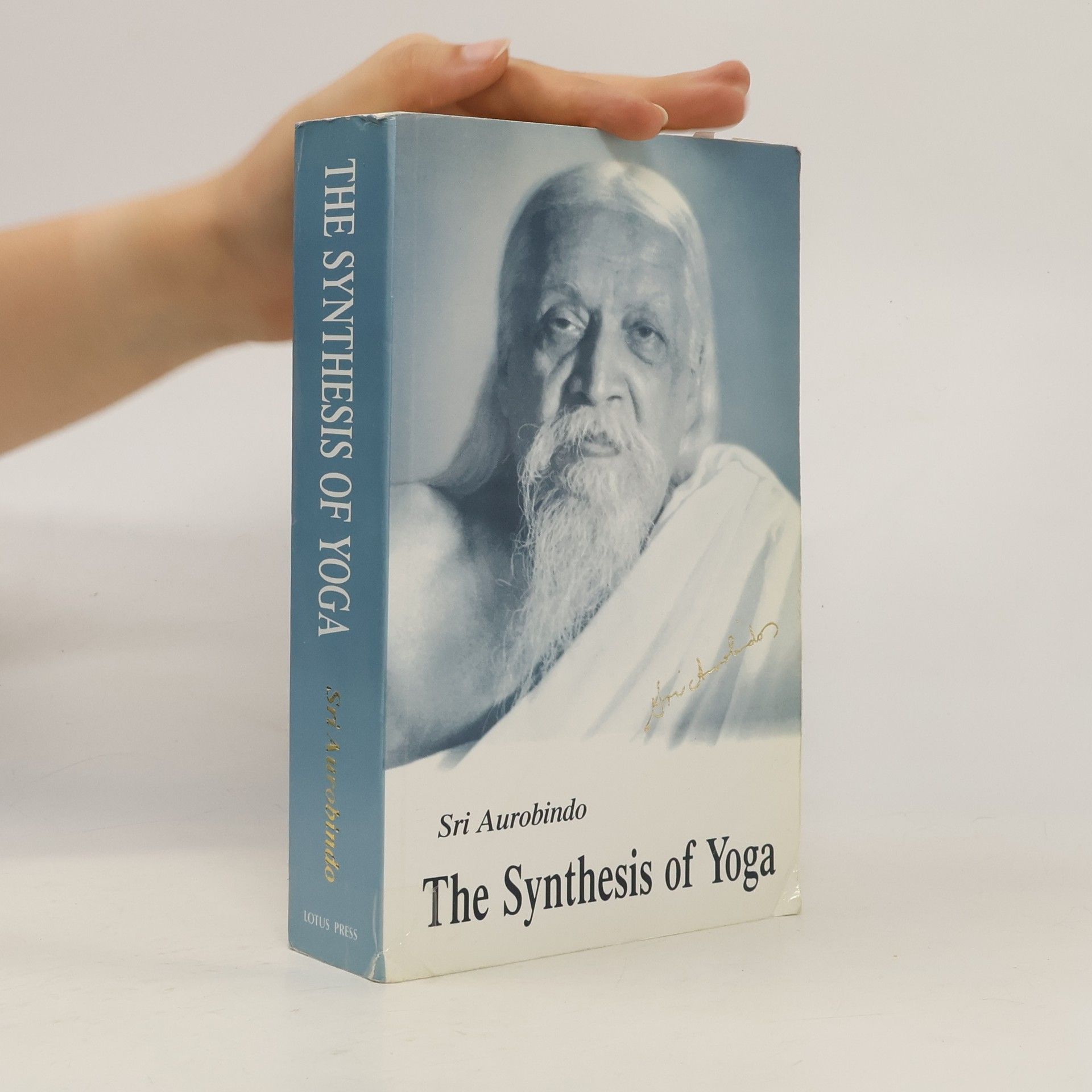 Sri Aurobindo Ghose Synthesis of Yoga, Us Edition