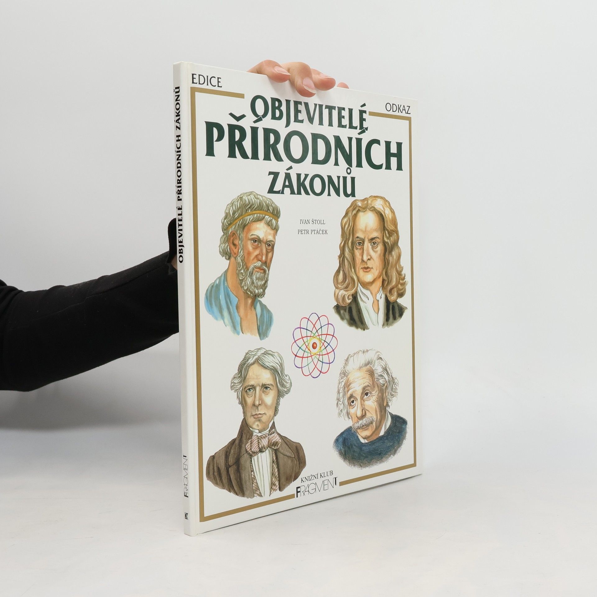 Ivan Štoll Objevitelé přírodních zákonů