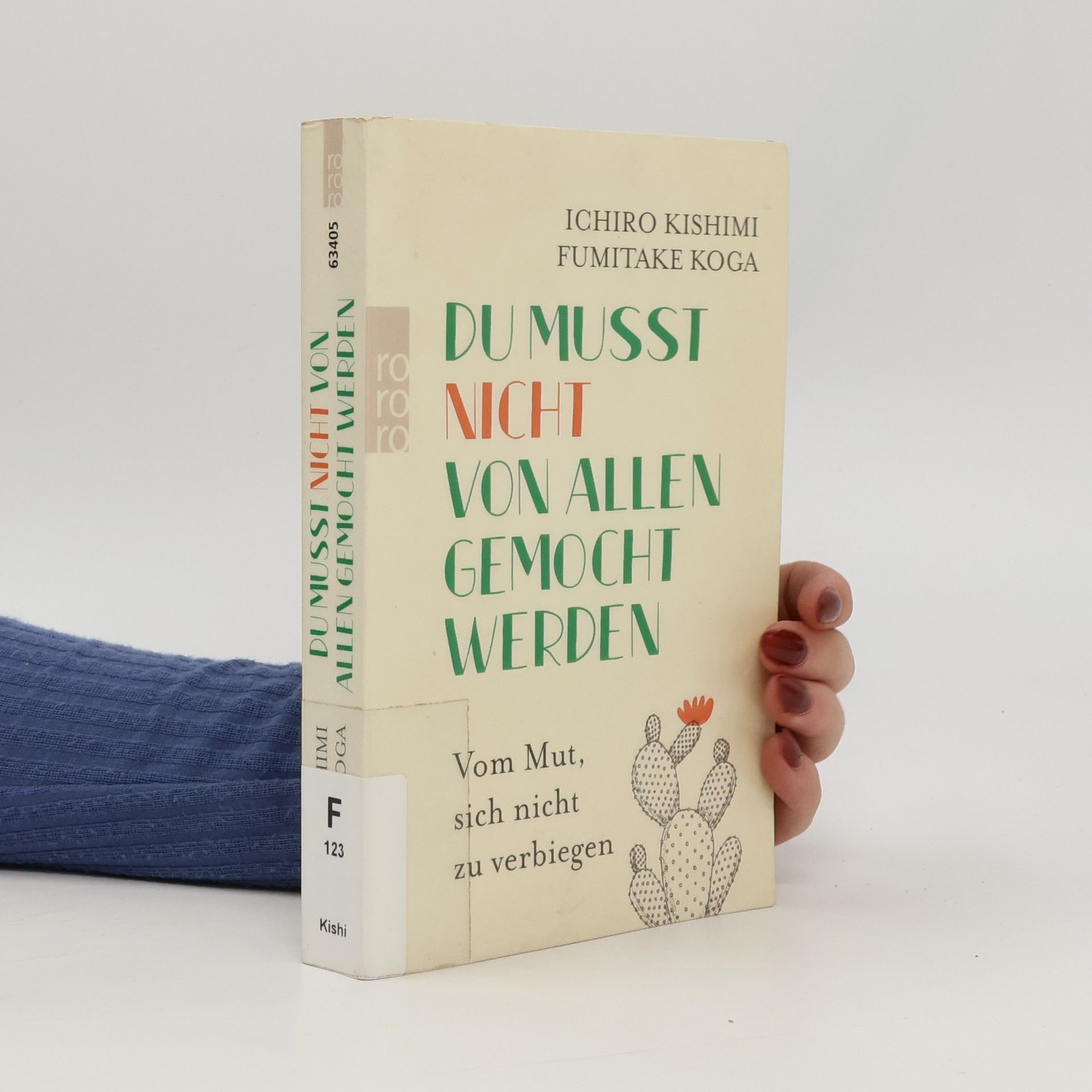 Ičiró Kišimi Du musst nicht von allen gemocht werden