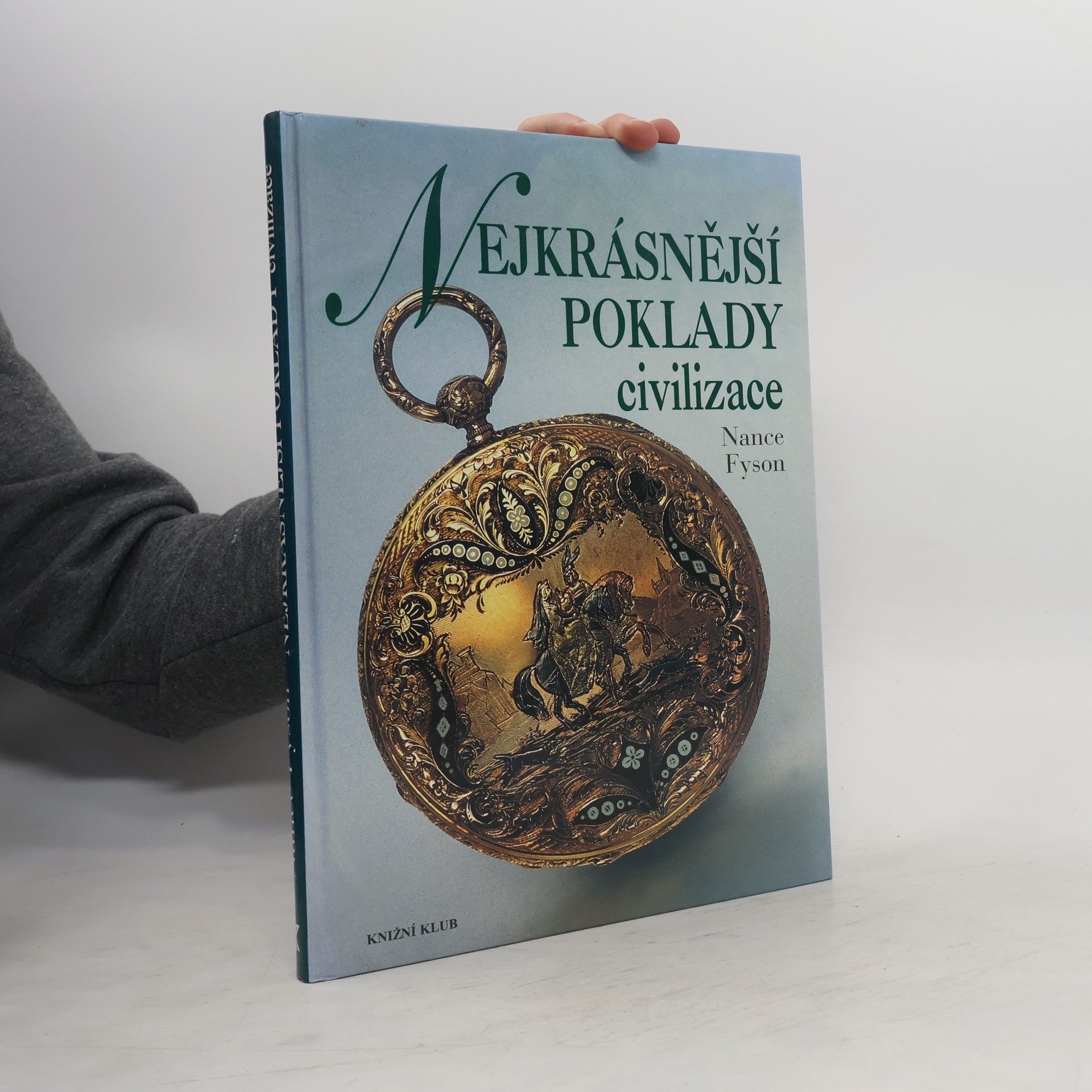 Nance Lui Fyson Nejkrásnější poklady civilizace