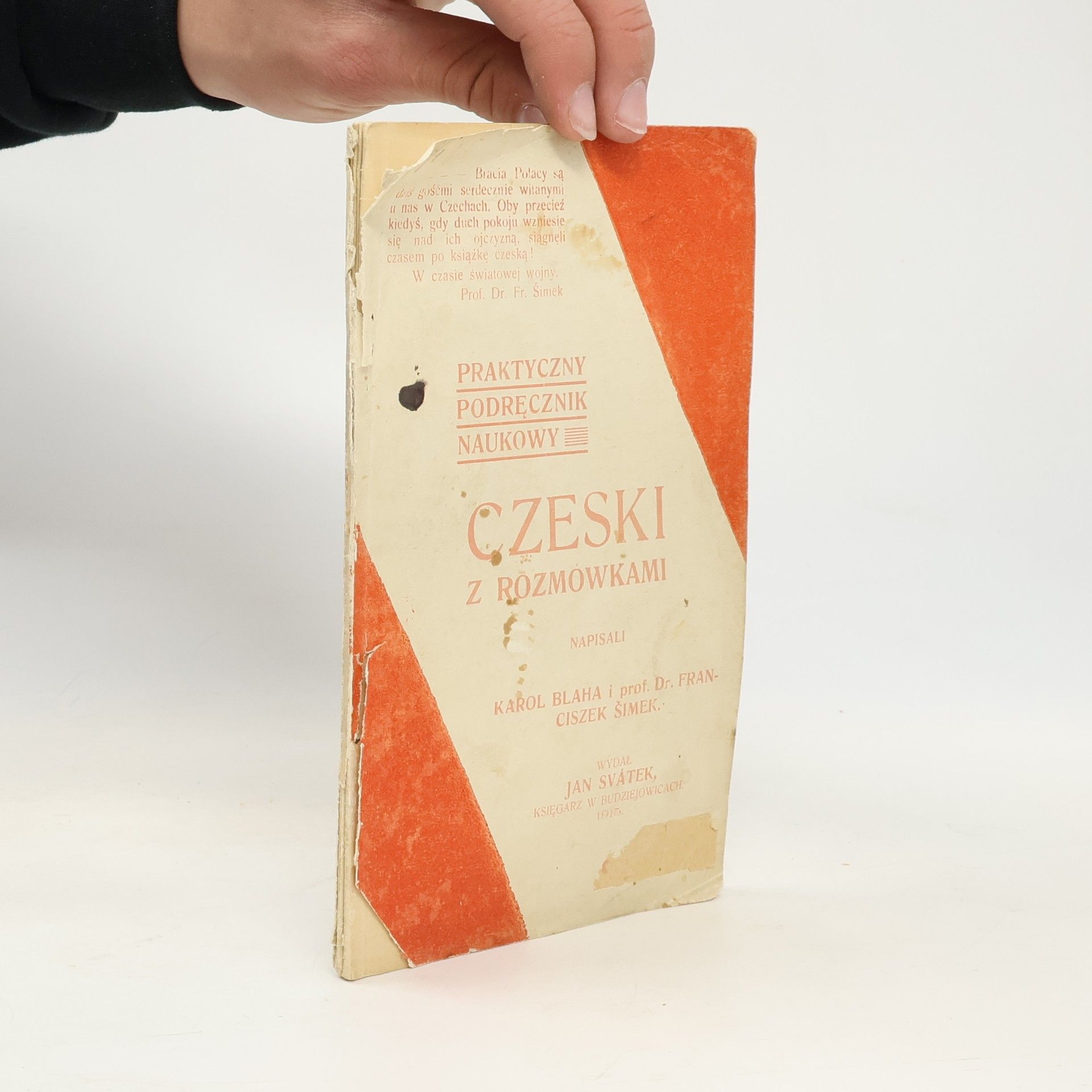 Franciszek Šimek Praktyczna i zwięzła gramatyka języka czeskiego wraz z rozmówkami polsko-czeskiemi