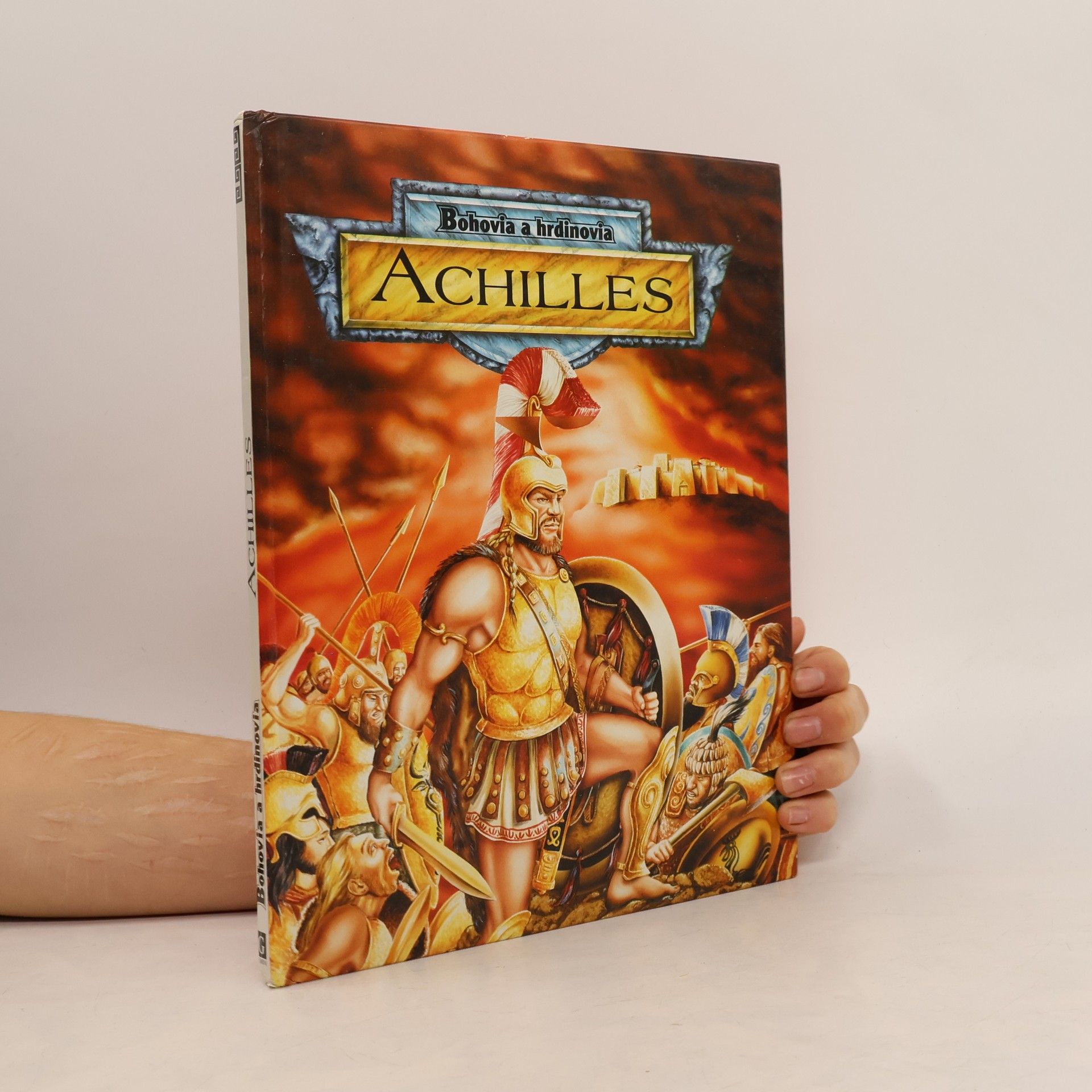 Valachovič Pavol Bohovia a hrdinovia - Achilles