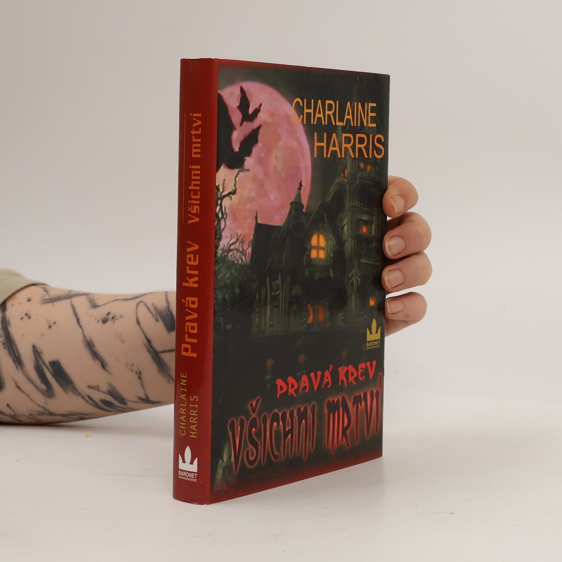 Charlaine Harris Schulz Pravá krev. Všichni mrtví
