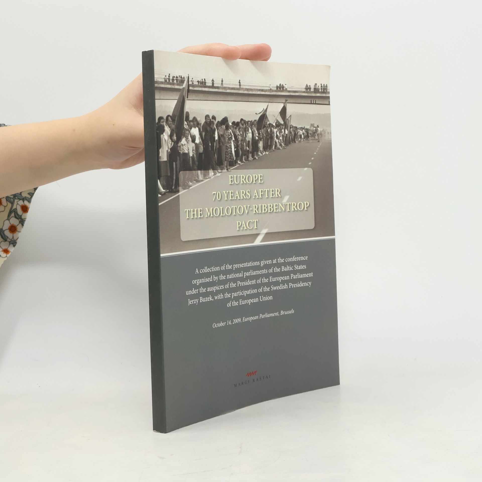 Irena Degutienė Europe 70 years after the Molotov-Ribbentrop Pact