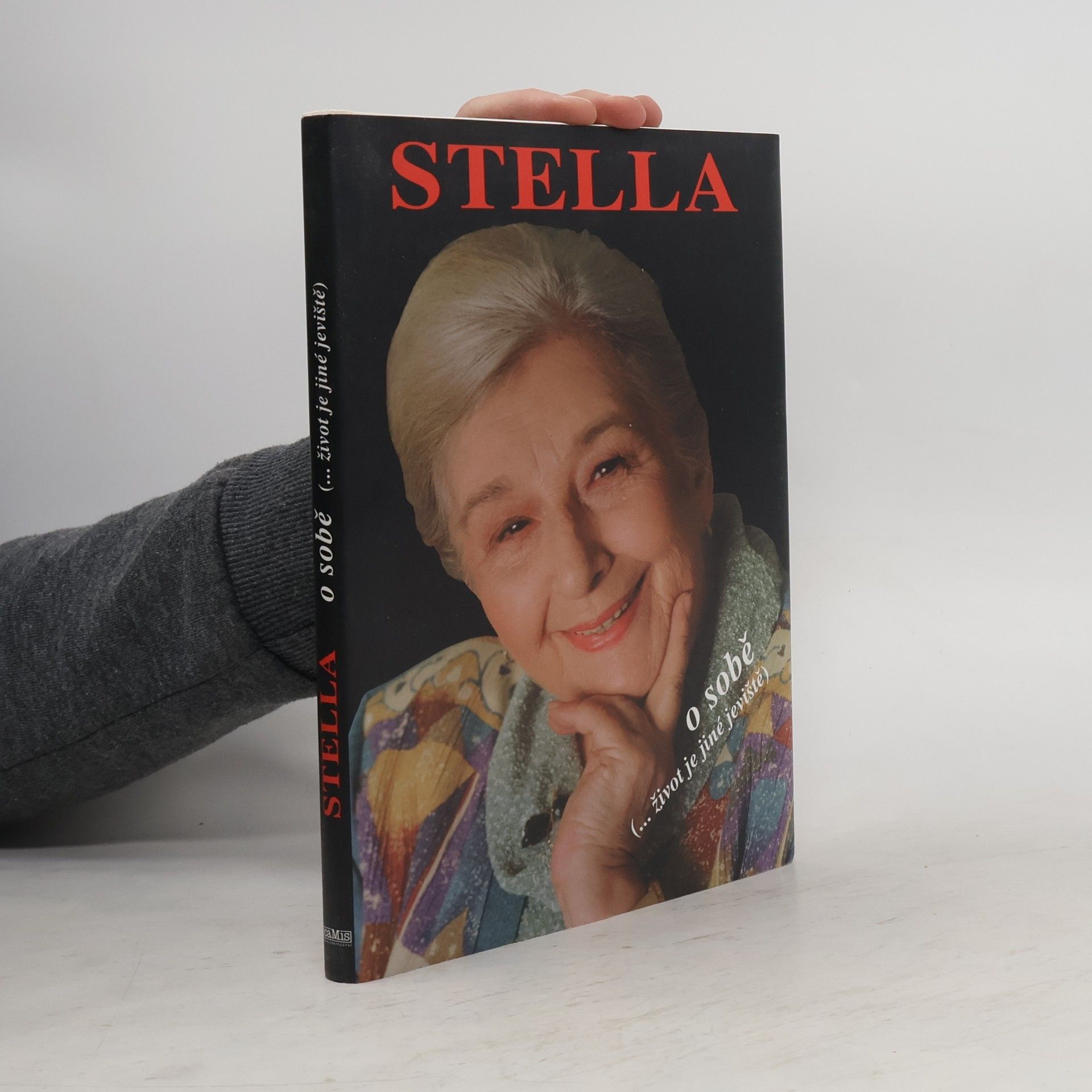 Stella Zázvorková Stella o sobě. (...život je jiné jeviště)