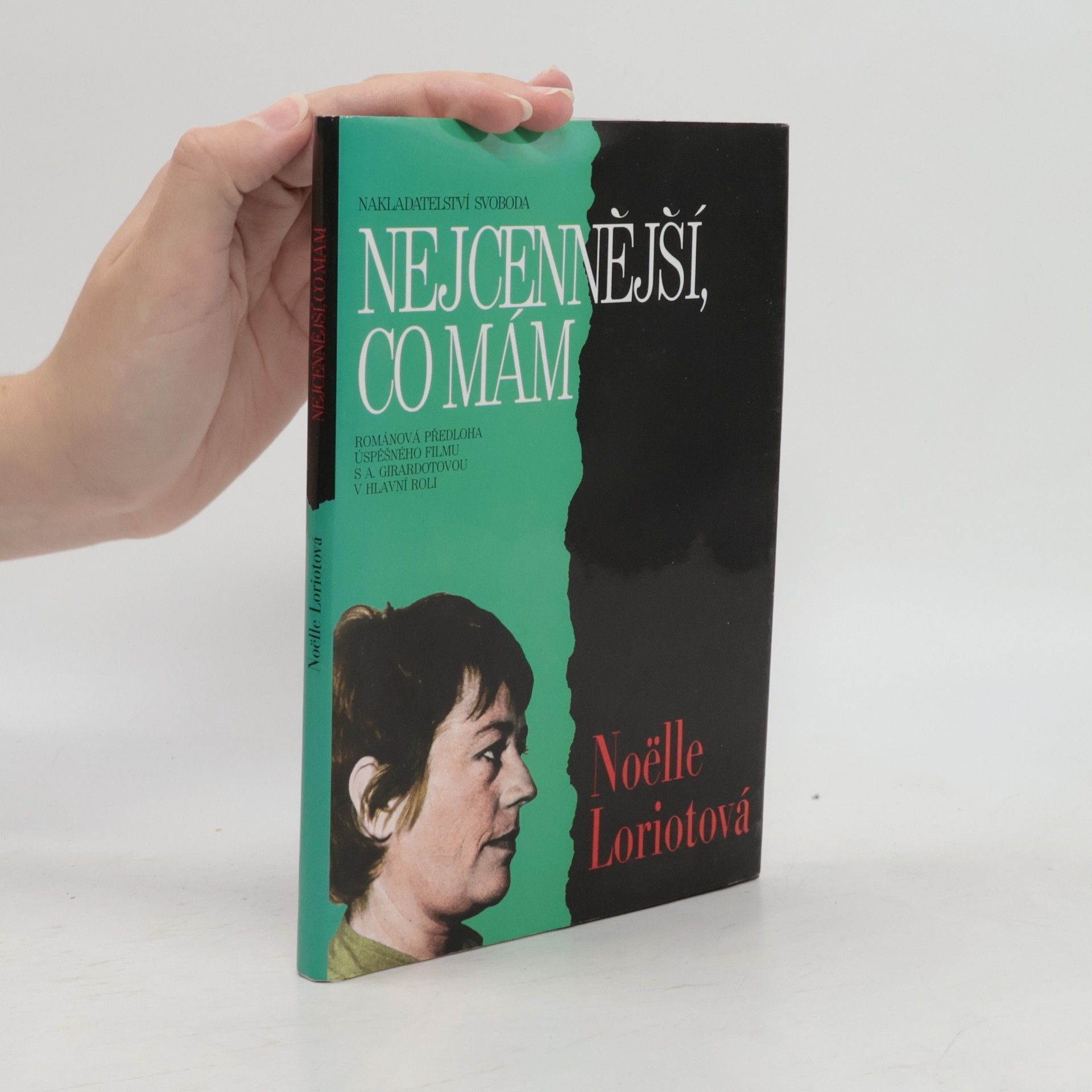 Noëlle Loriot Nejcennější, co mám