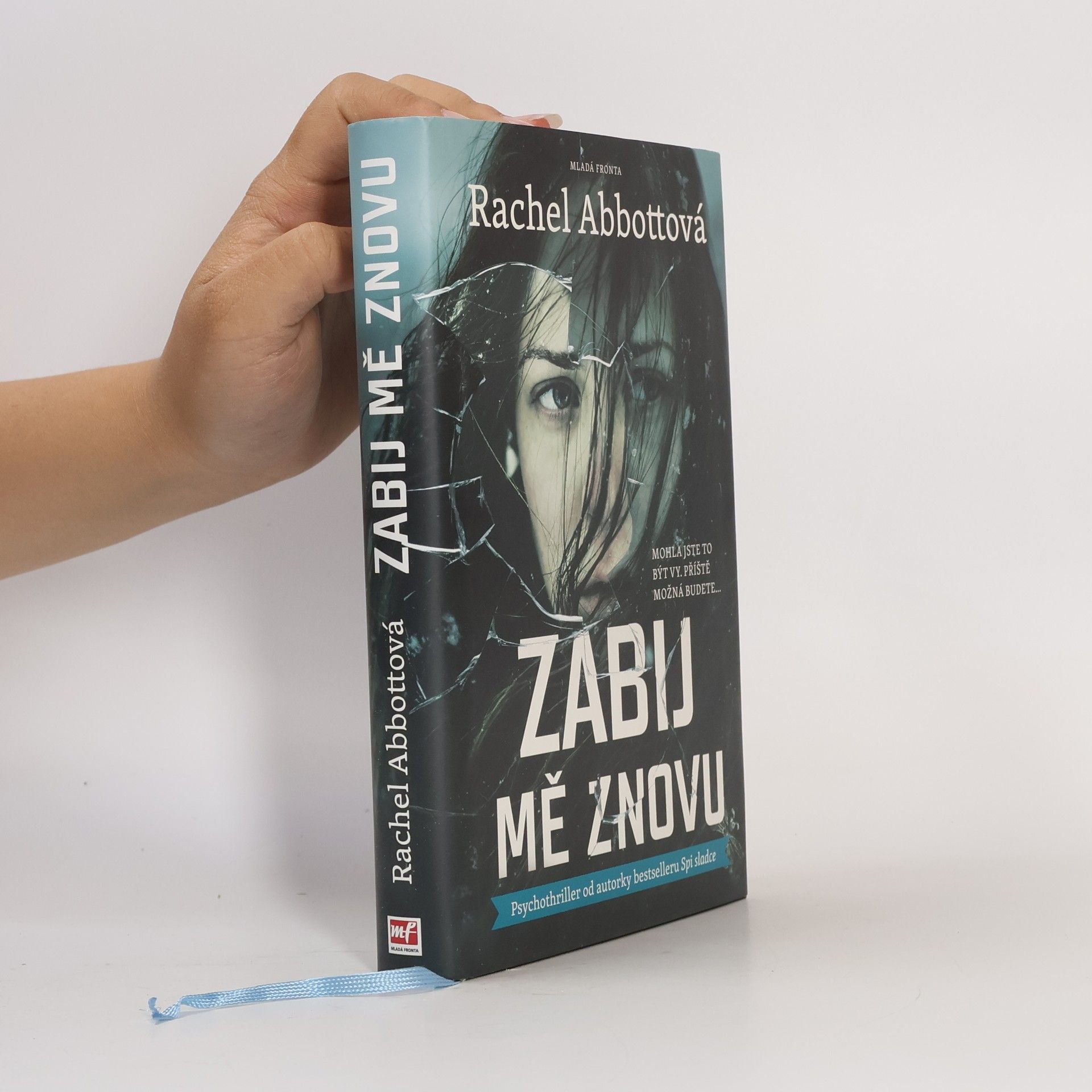 Rachel Abbott Zabij mě znovu