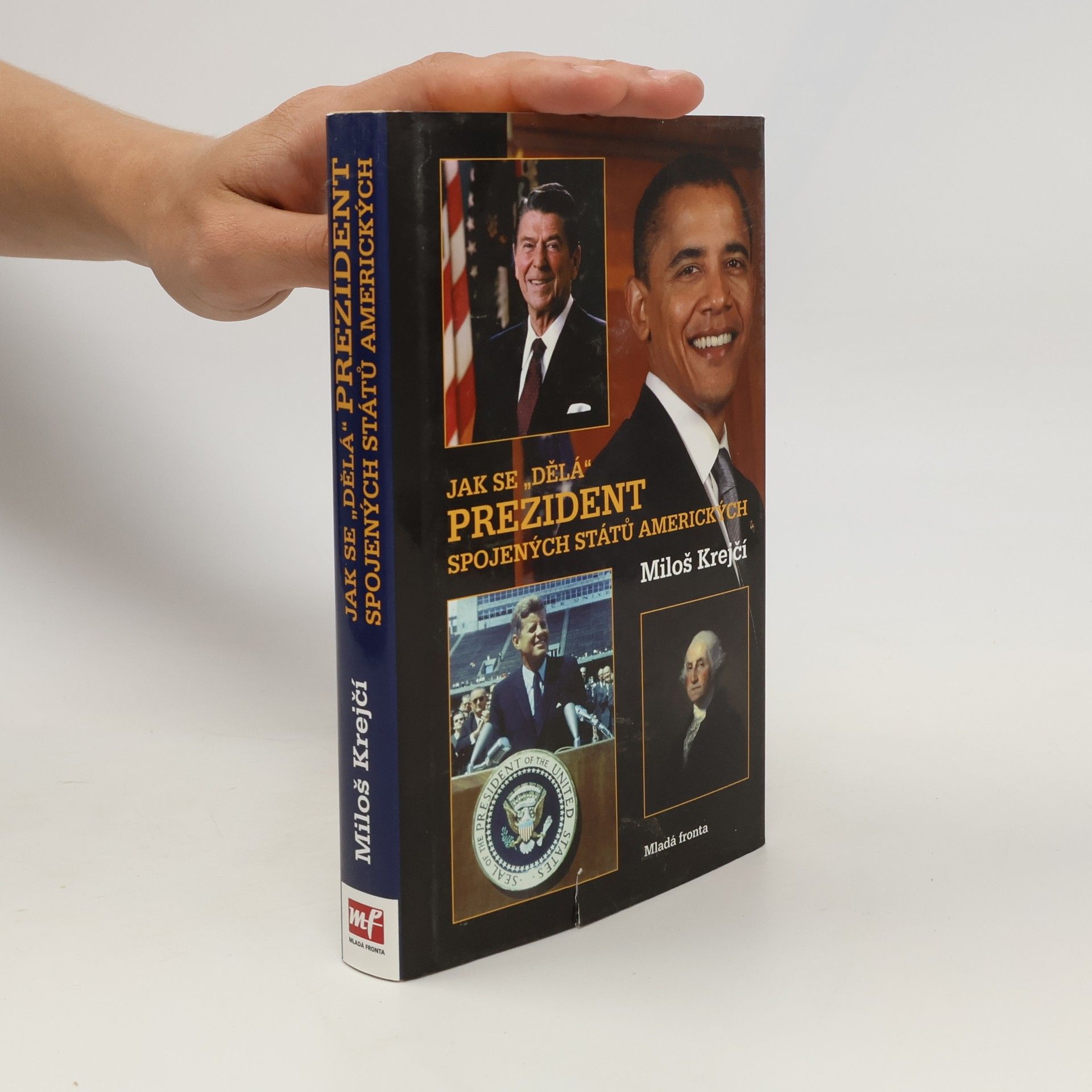 Kamil Šimon Jak se dělá prezident Spojených států amerických