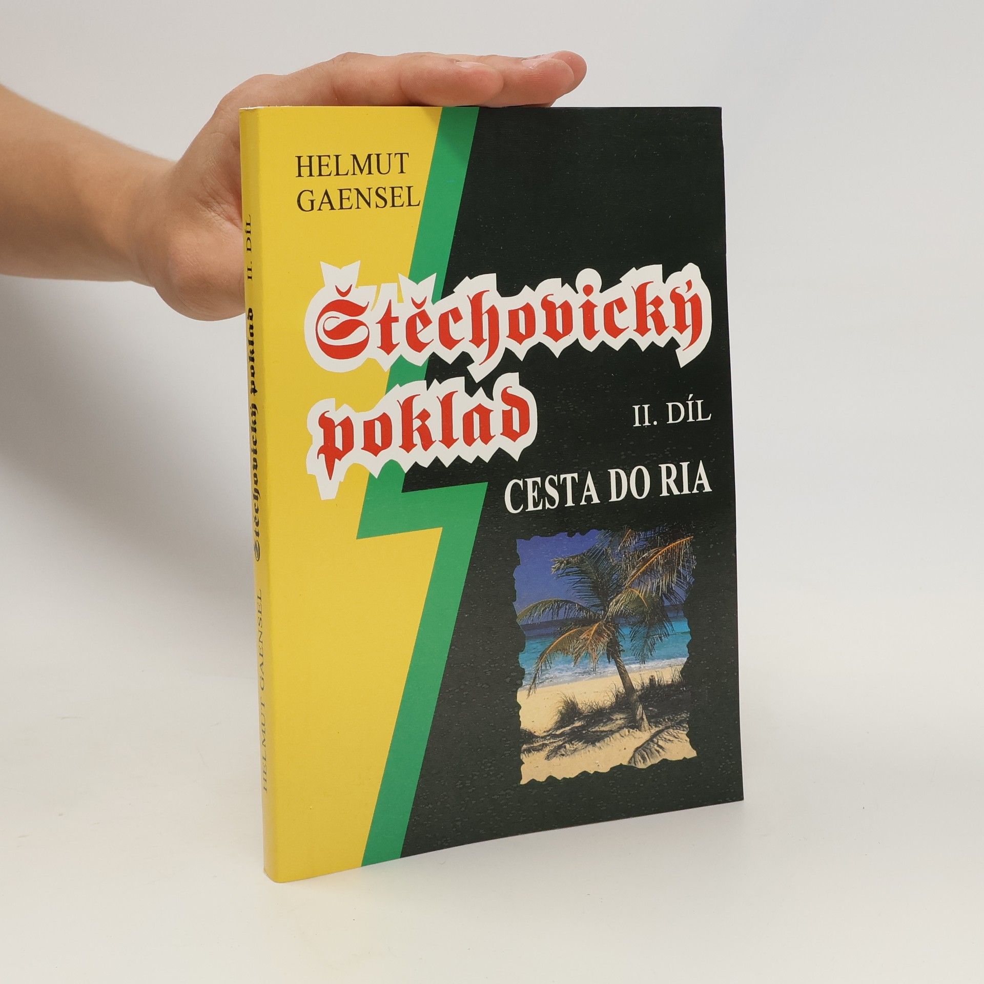 Helmut Gaensel Štěchovický poklad. II. díl, Cesta do Ria