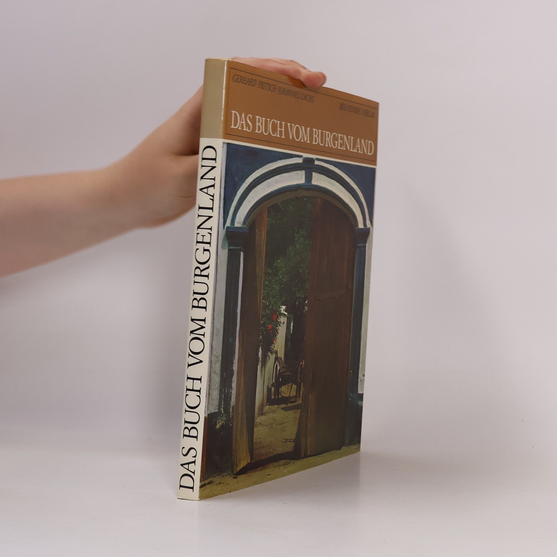 Johannes Zachs Das Buch vom Burgenland