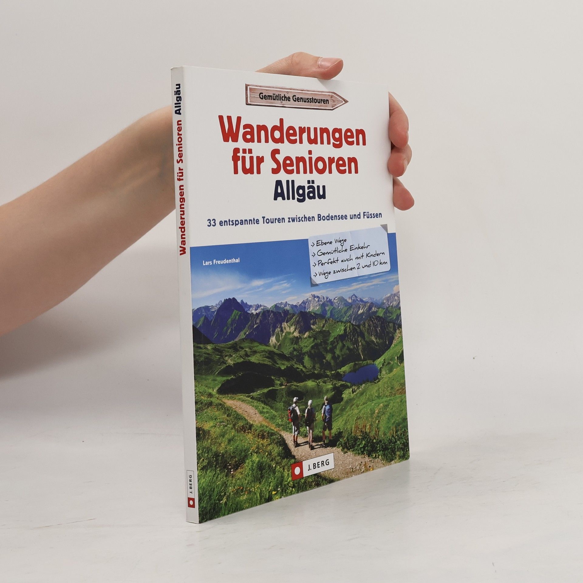 Lars Freudenthal Wanderungen für Senioren Allgäu