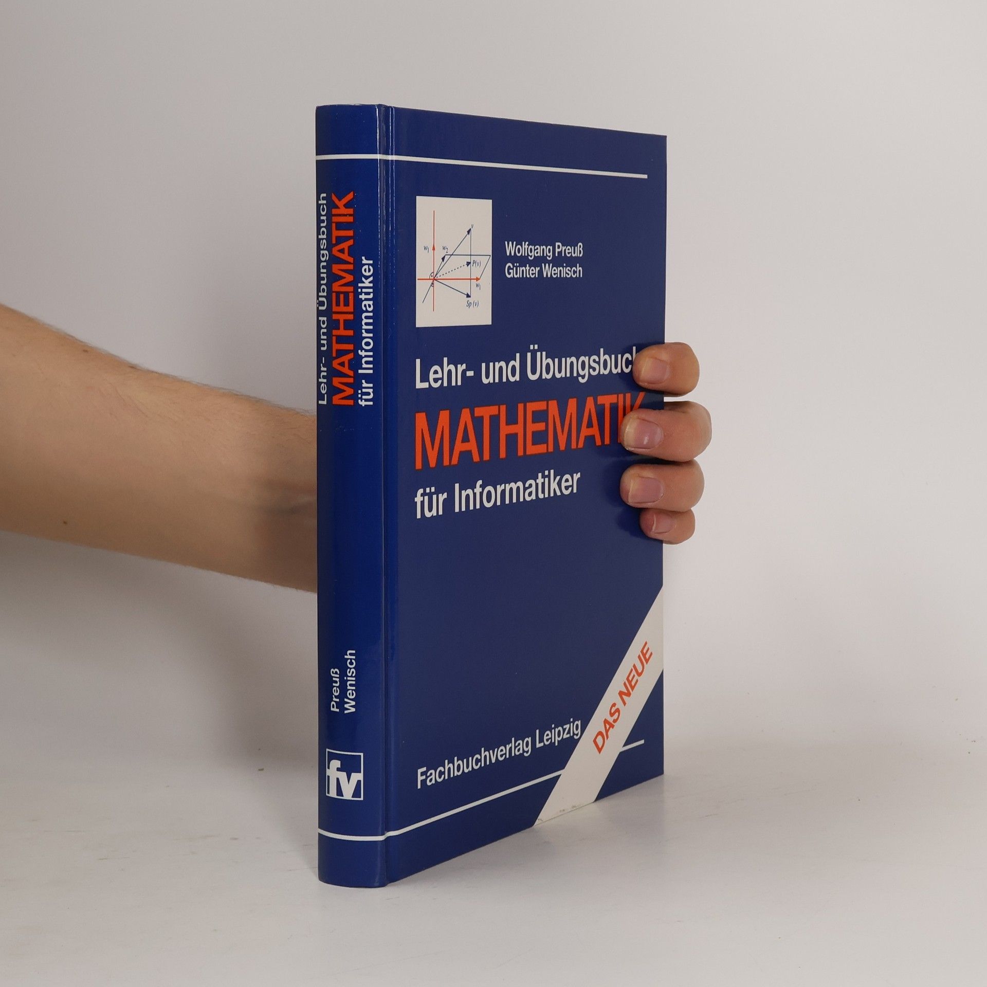 Wolfgang Preuß Lehr- und Übungsbuch Mathematik für Informatiker