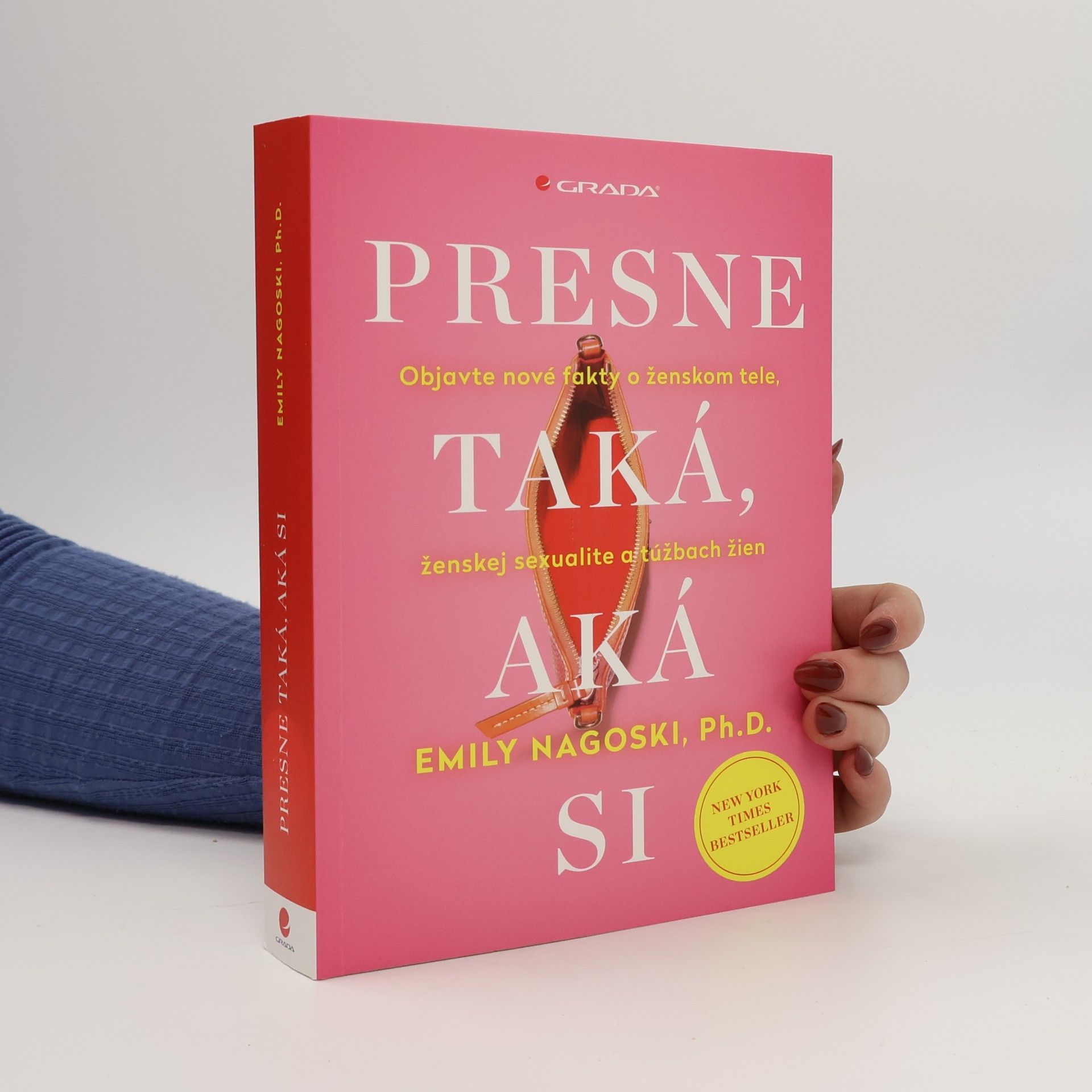 Dr Emily Nagoski Presne taká, aká si