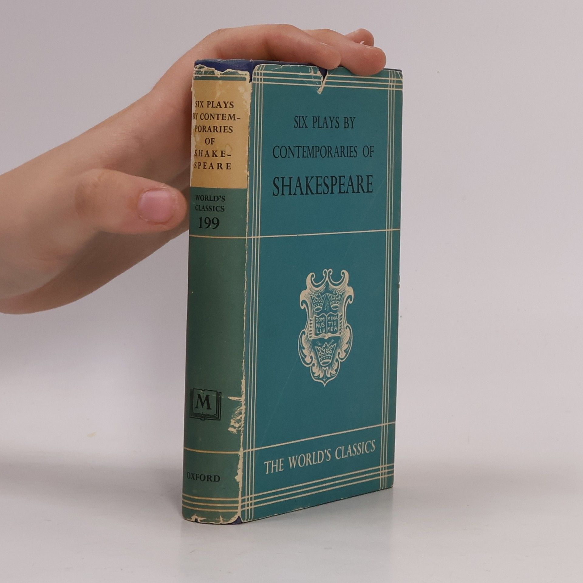 William Shakespeare Six Plays by Contemporaries of Shakespeare