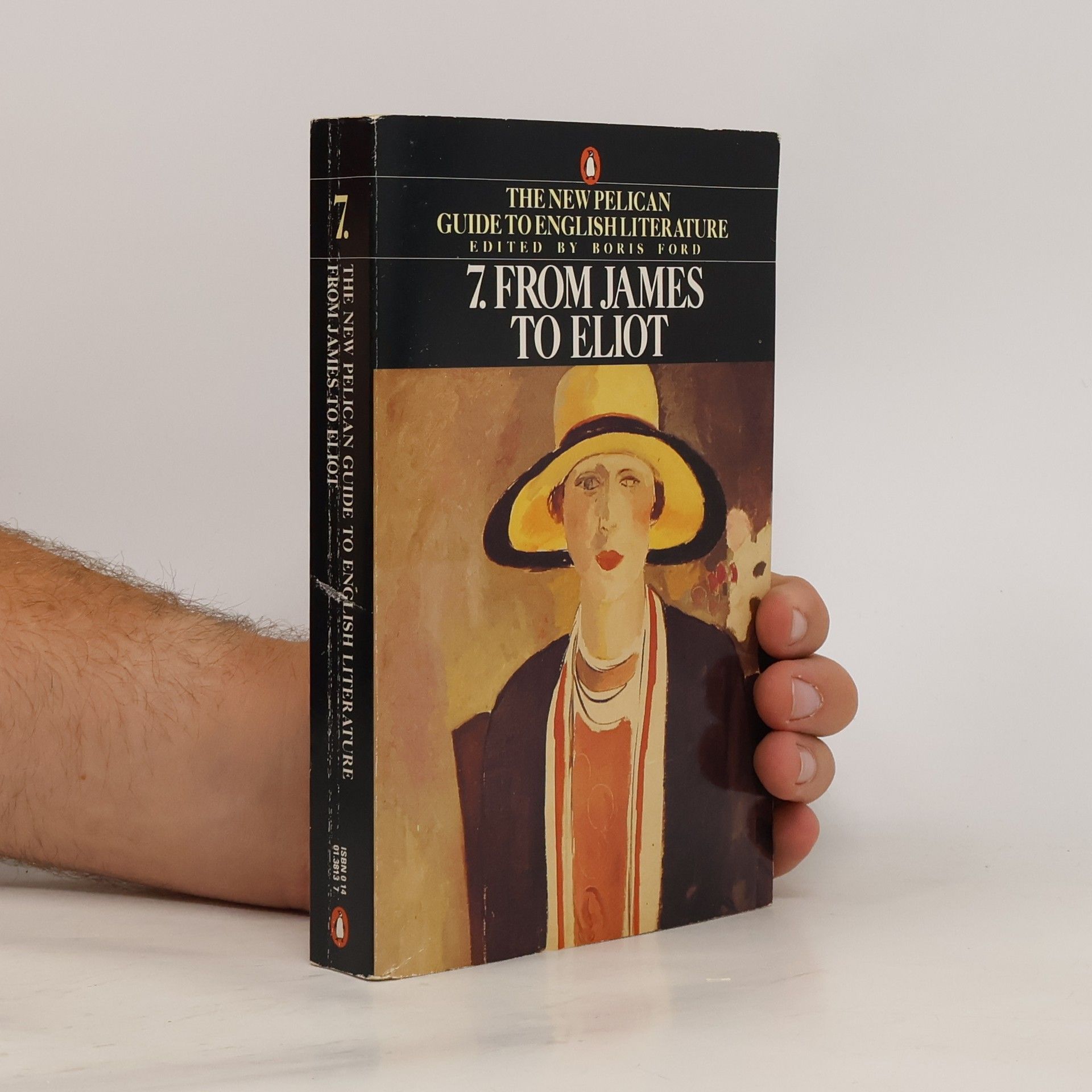 Boris Ford The New Pelican Guide to English Literature, Volume 7