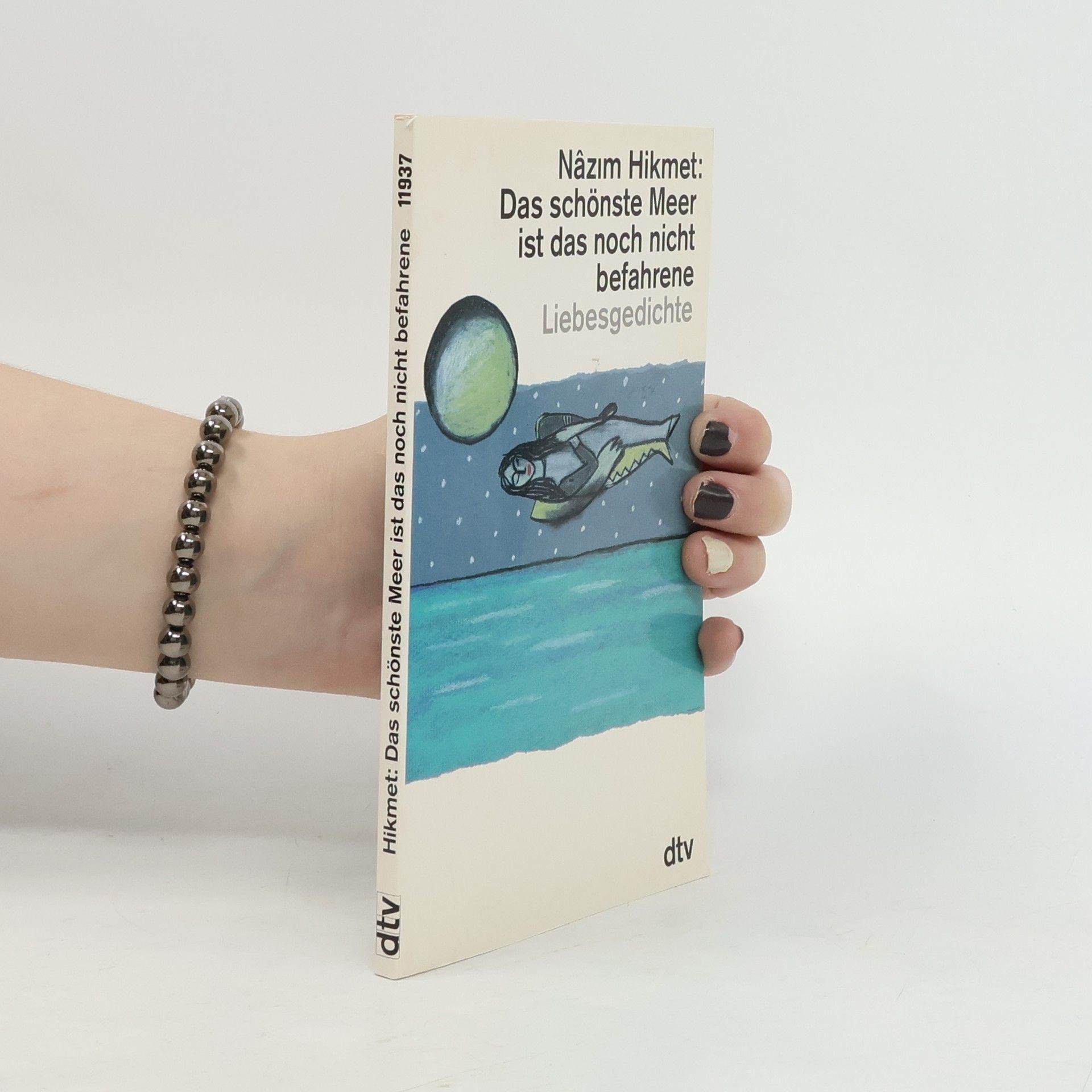 dtv Literatur: Das schönste Meer ist das noch nicht befahrene