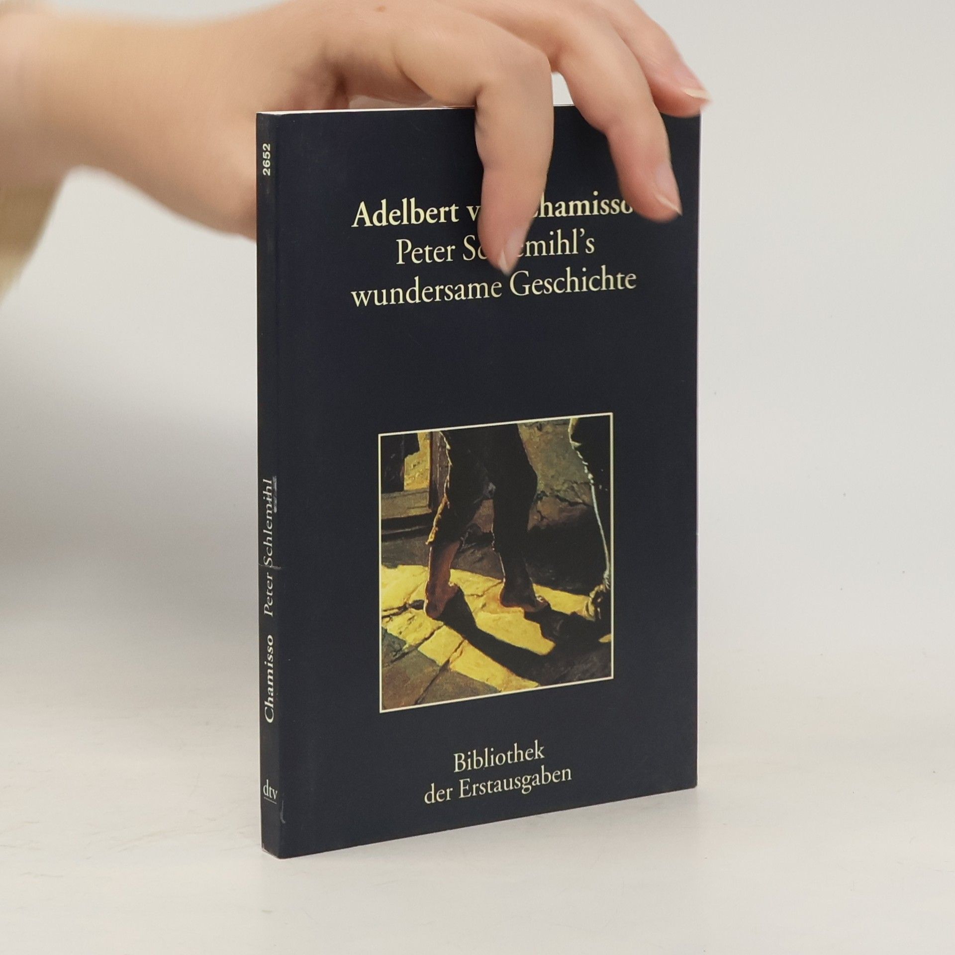 Adelbert von Chamisso Peter Schlemihl's wundersame Geschichte